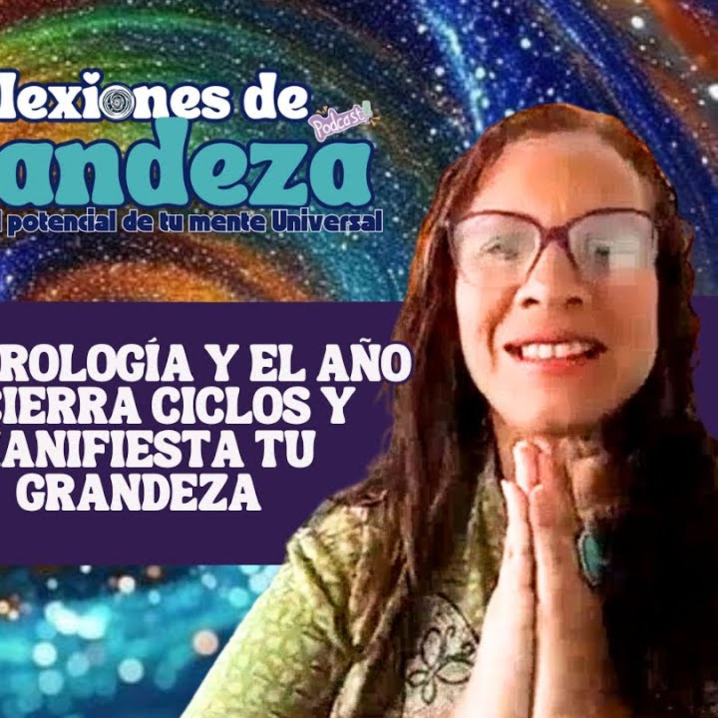 Numerología y Año Personal: Cómo Descubrir tu Poder y Grandeza episode artwork
