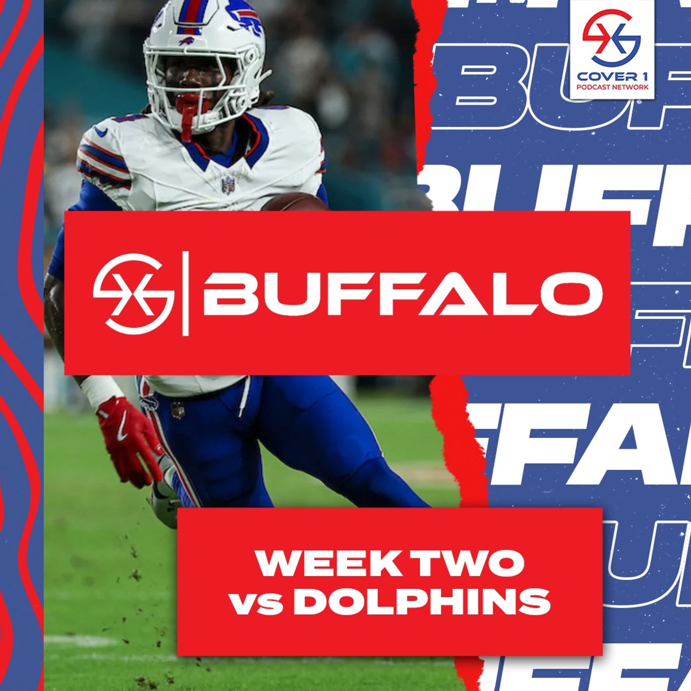 Bills vs. Dolphins Week 2 Postgame Show | Cover 1 Buffalo Podcast | C1 BUF