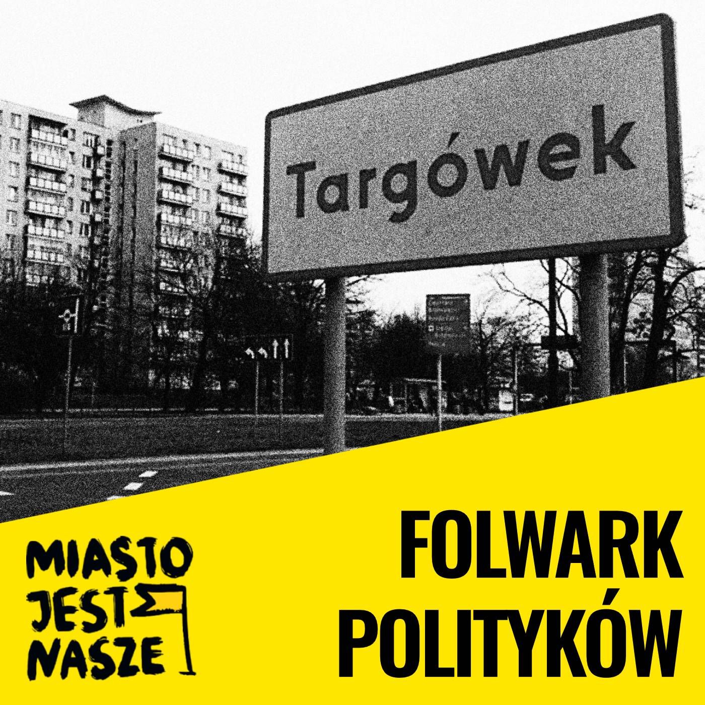 Miasto Jest Nasze