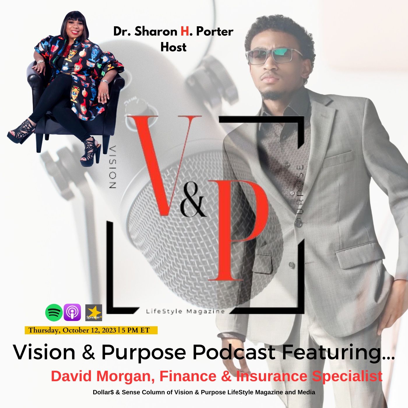 Vision & Purpose Podcast Featuring...