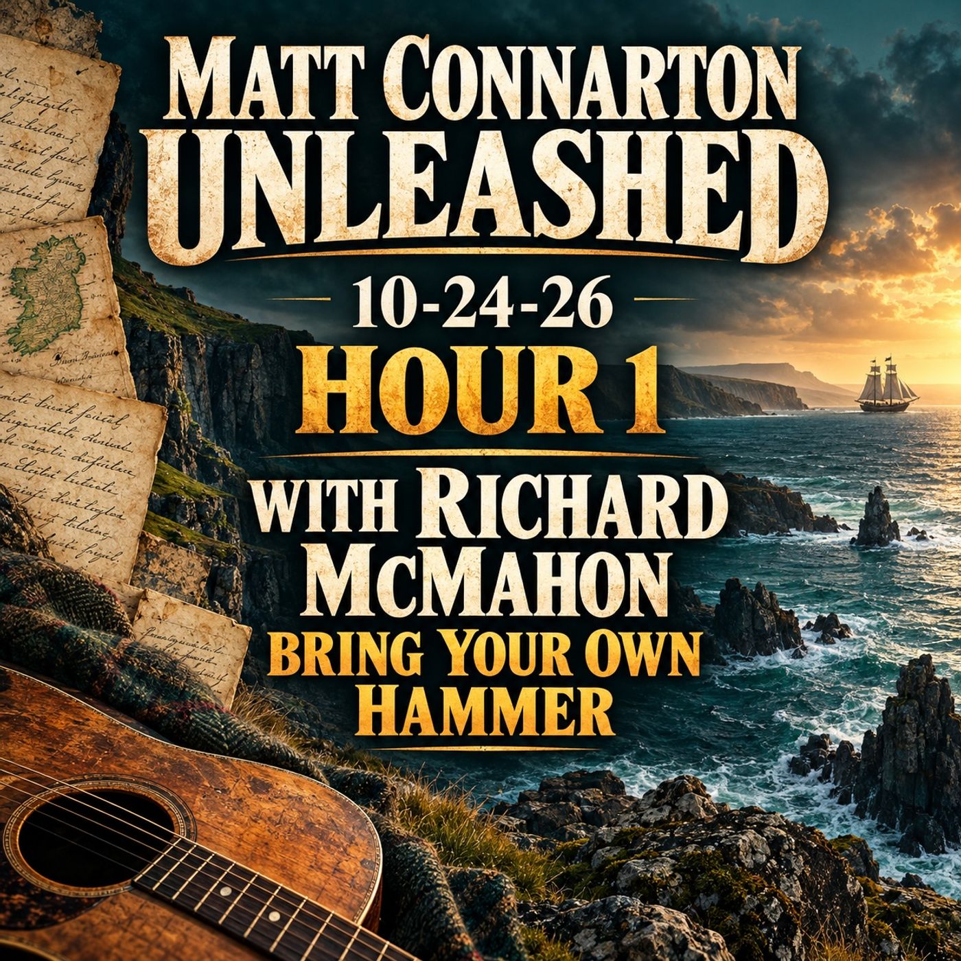 Matt Connarton Unleashed 10-24-26 hour 1 episode artwork