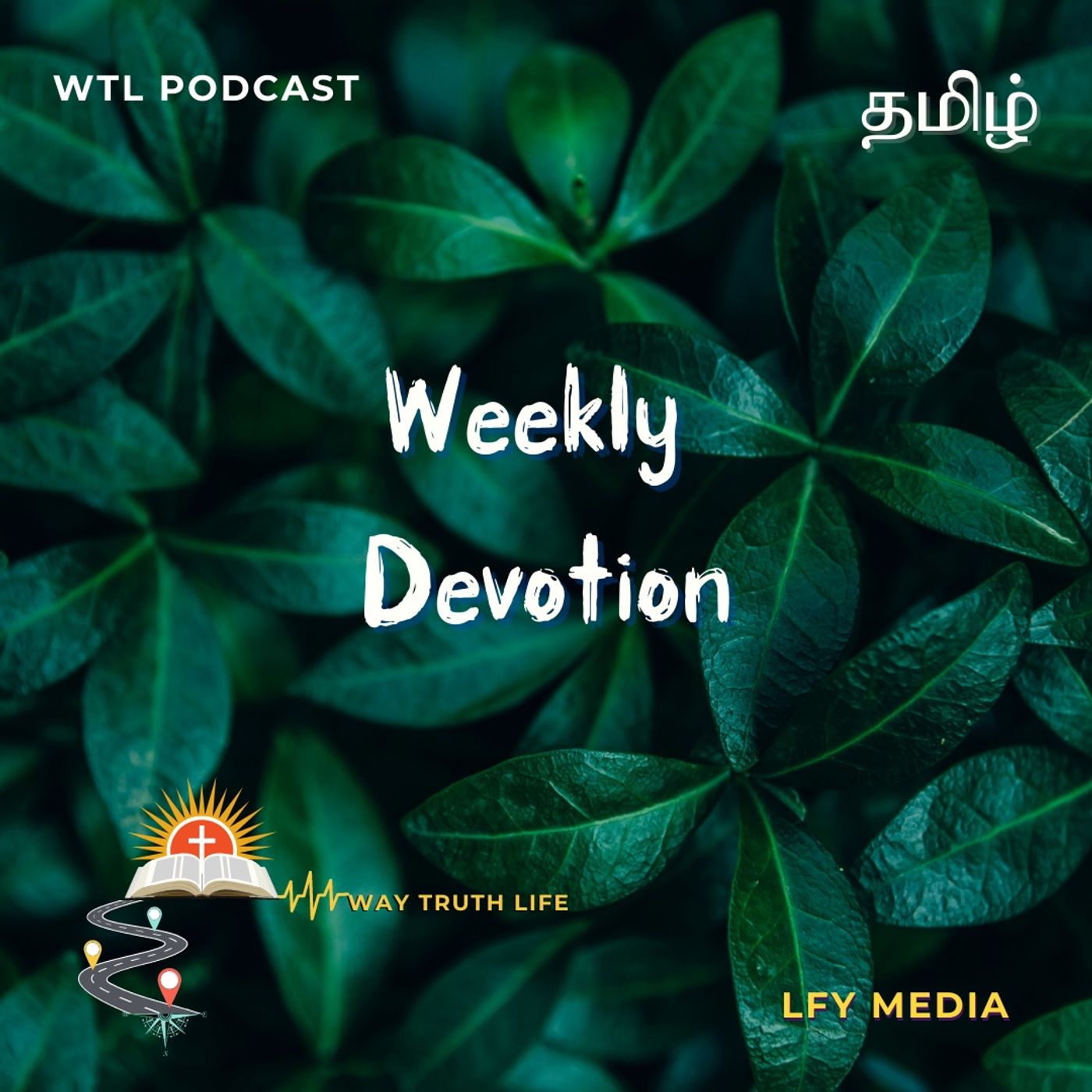 WTLPODCAST | MONDAY BOOSTER | WEEKLY PODCAST | TAMIL