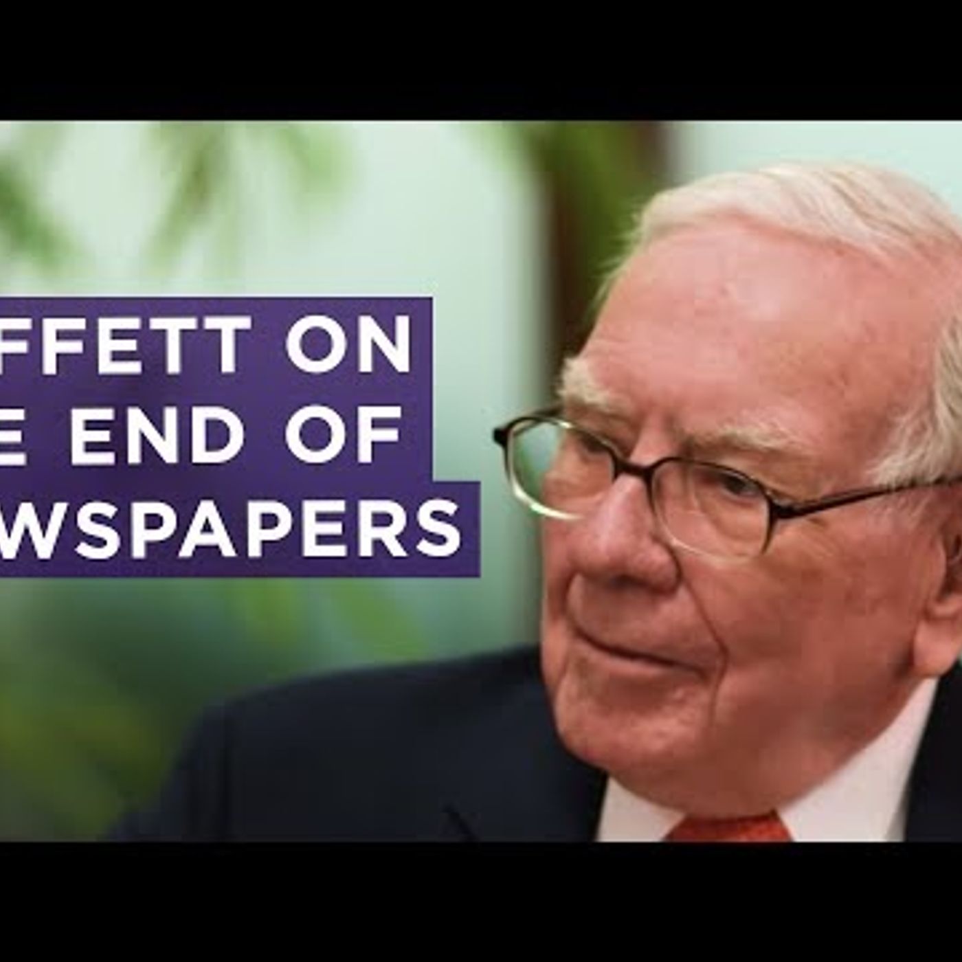 092. Why Warren Buffett says the newspaper business is 'toast'