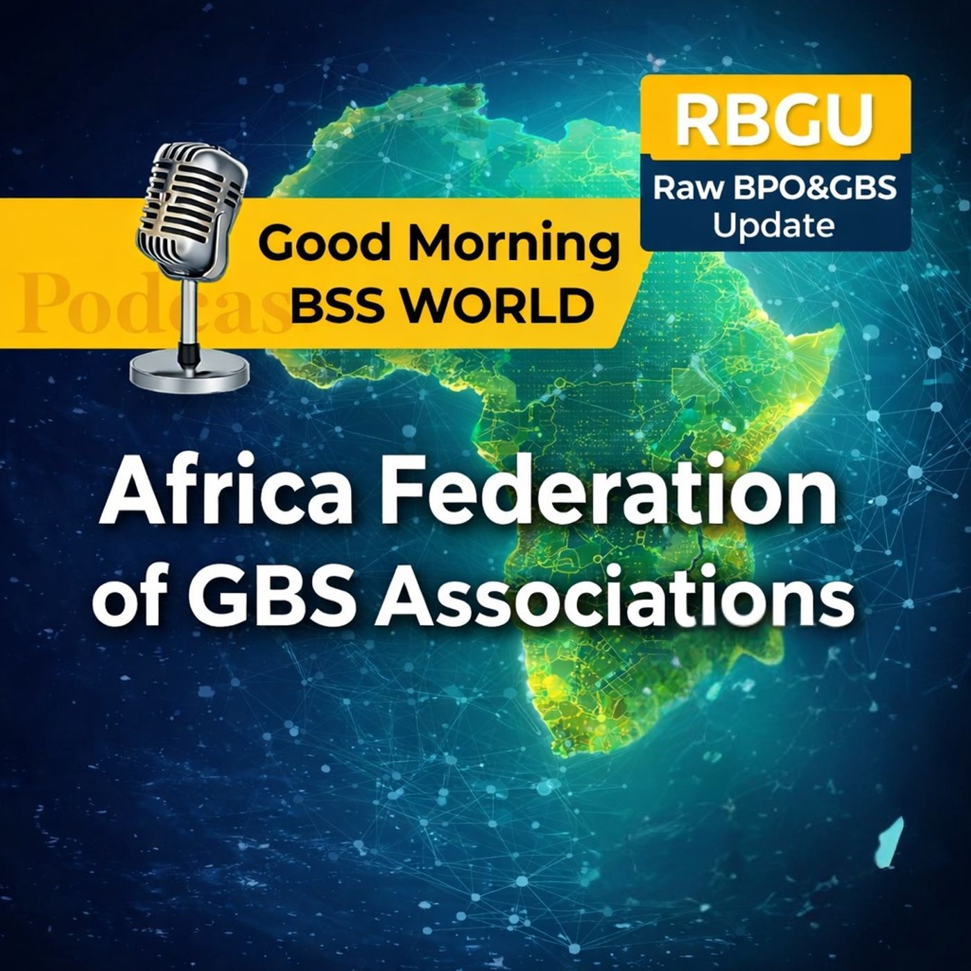 What is Africa Federation of GBS Associations - RBGU — Good Morning BSS World cover
