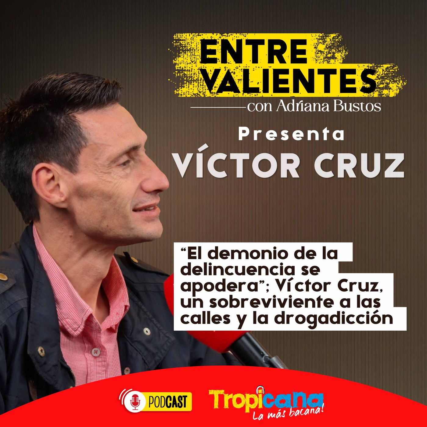 Entre Valientes con Adriana Bustos