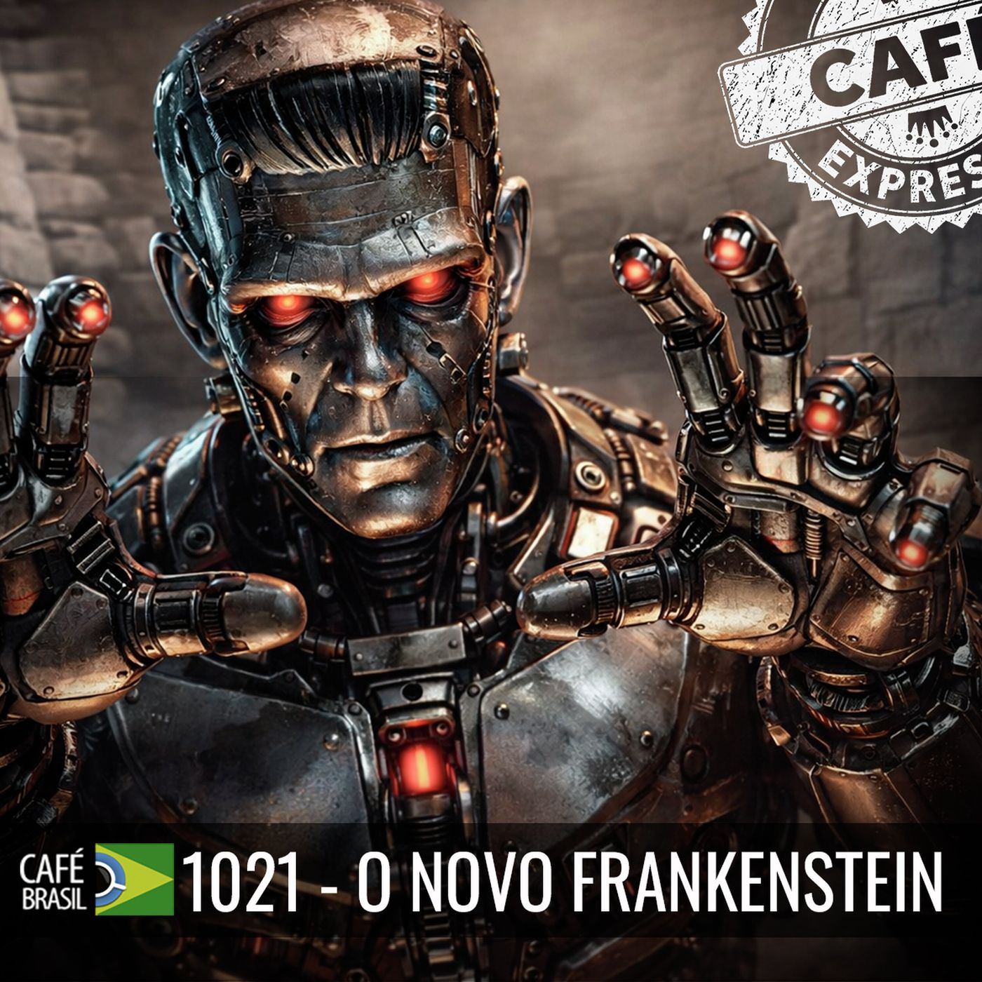 Café Brasil Expresso 1021 - O novo Frankenstein episode artwork