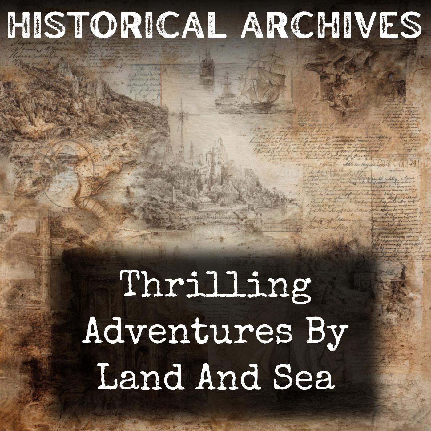 Thrilling Adventures By Land And Sea