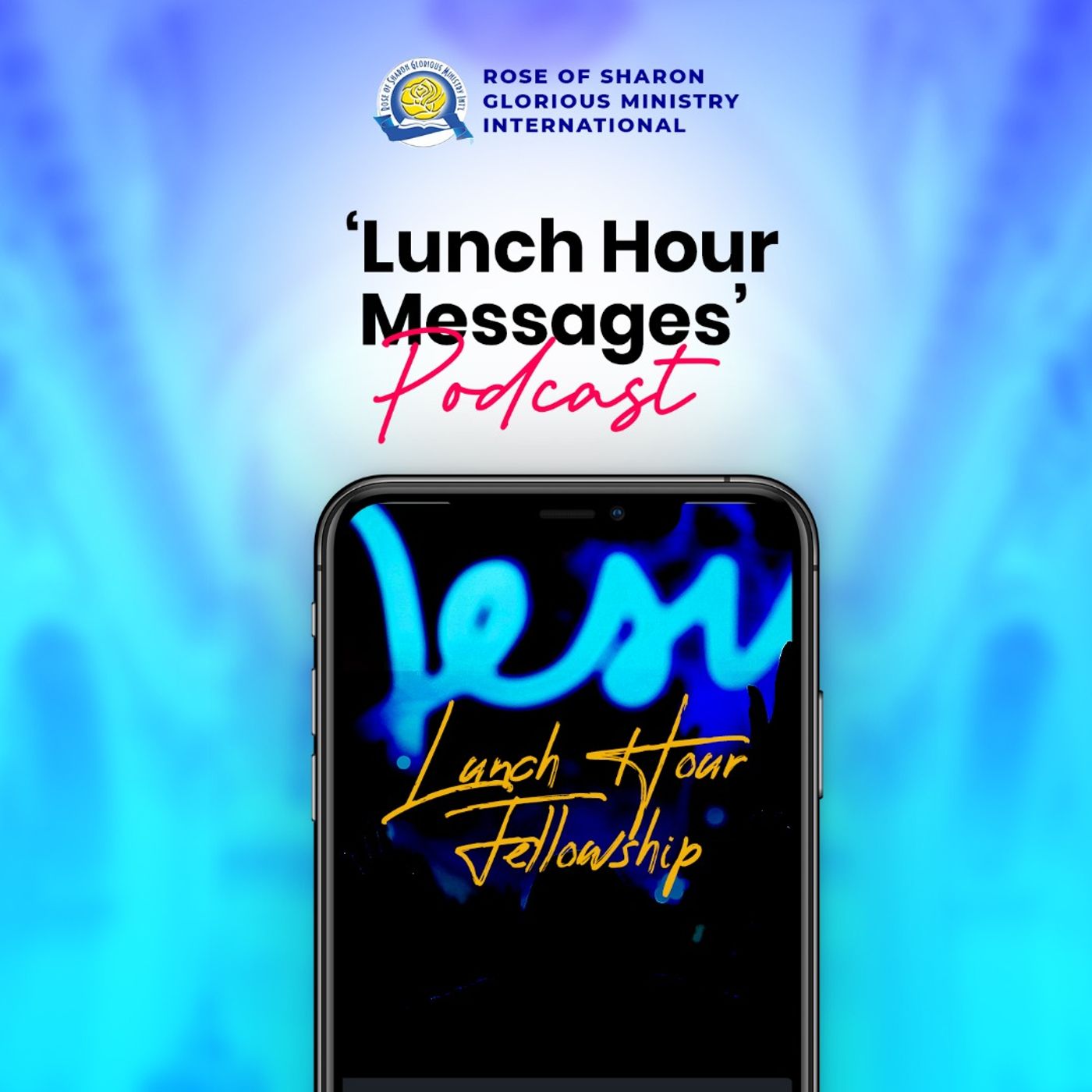 Lunch Hour Messages by RoSGMI podcast