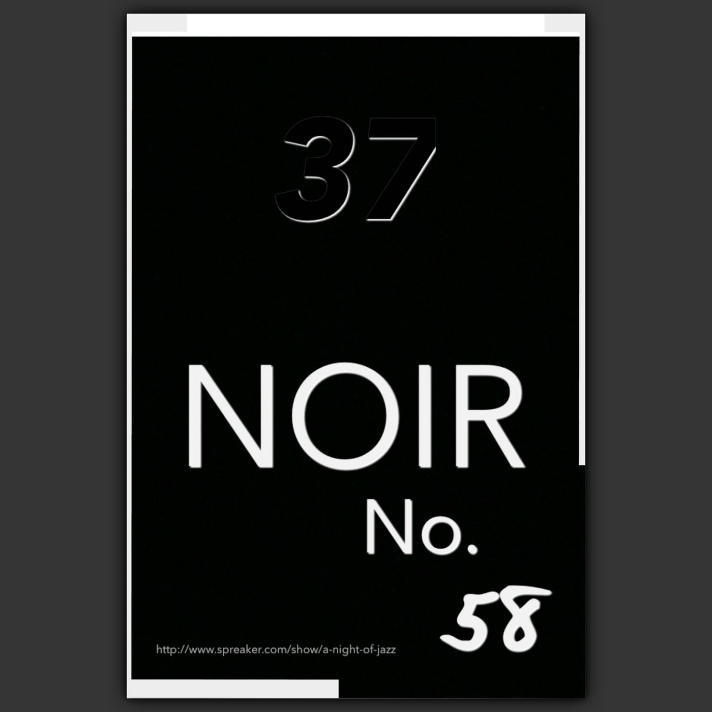 A Night of Jazz - NOIR No. 58 "Fusion Pt5" episode artwork