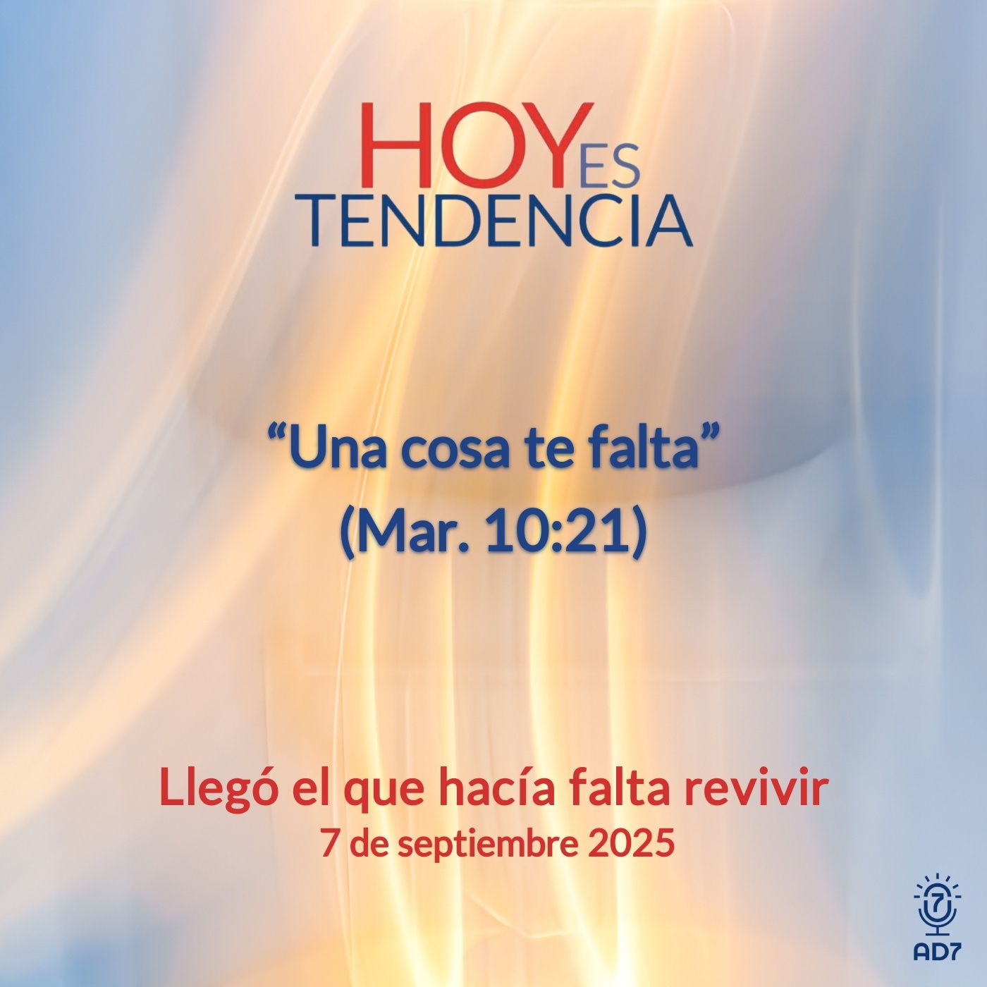Llegó el que hacía falta ~ Devocional de Jóvenes ~ 7 de septiembre 2025