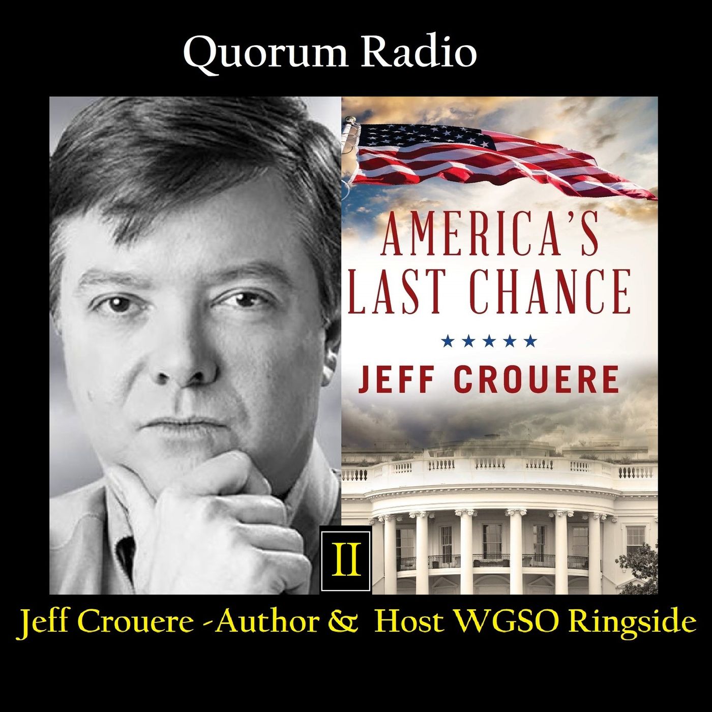 QUORUM RADIO-JEFF CROUERE PART 2 and Schalk van der Merwe Part 1