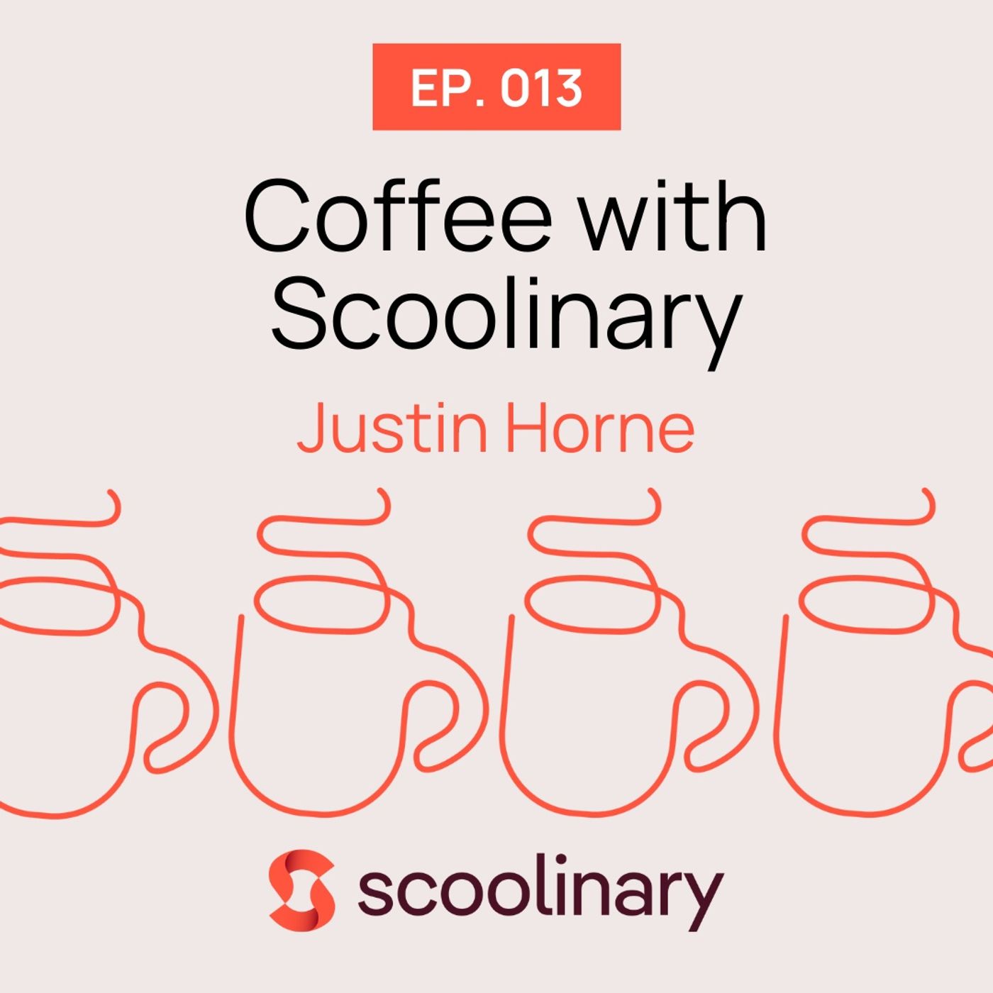 13. Coffee with Justin Horne — How circular thinking in the food space isn't such a radical idea