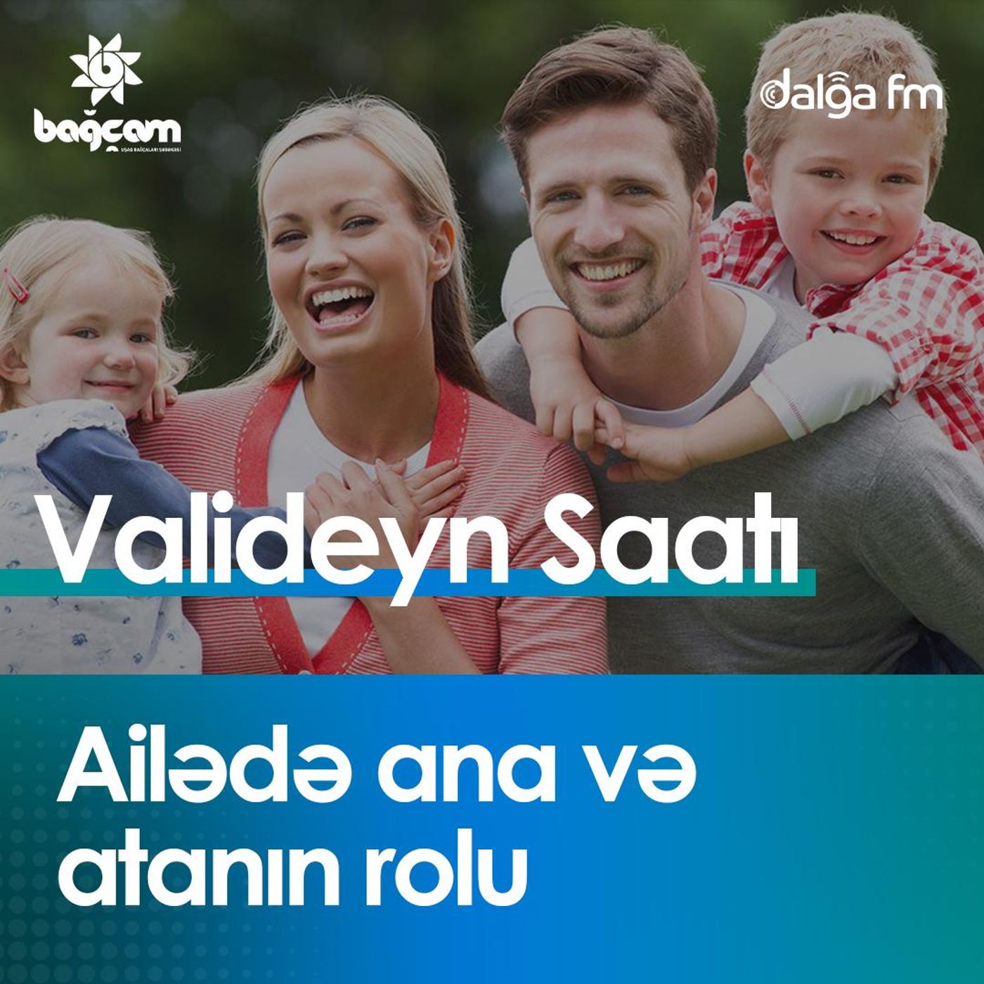 "Ailədə ata və ananın rolu" I Valideyn saatı #1
