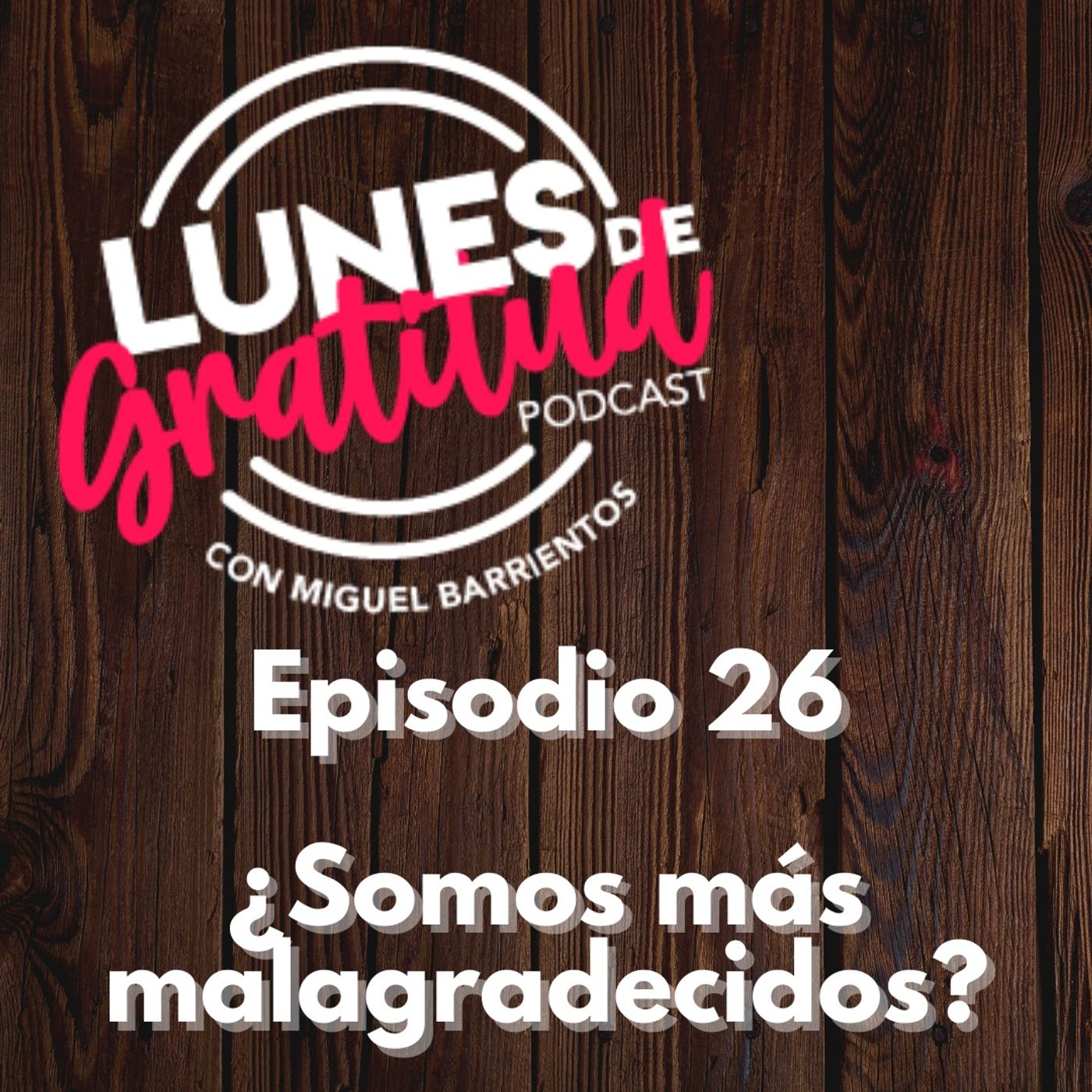 Lunes de Gratitud