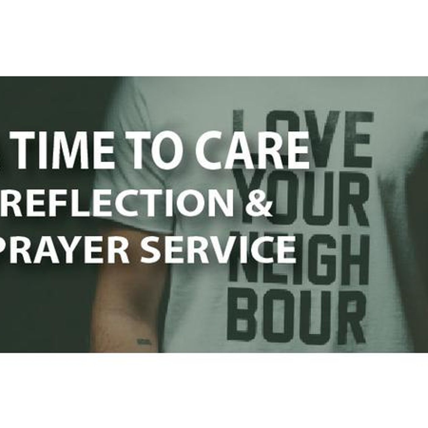 A Time to Care - Interfaith Reflection, Worship & Prayer Service episode artwork