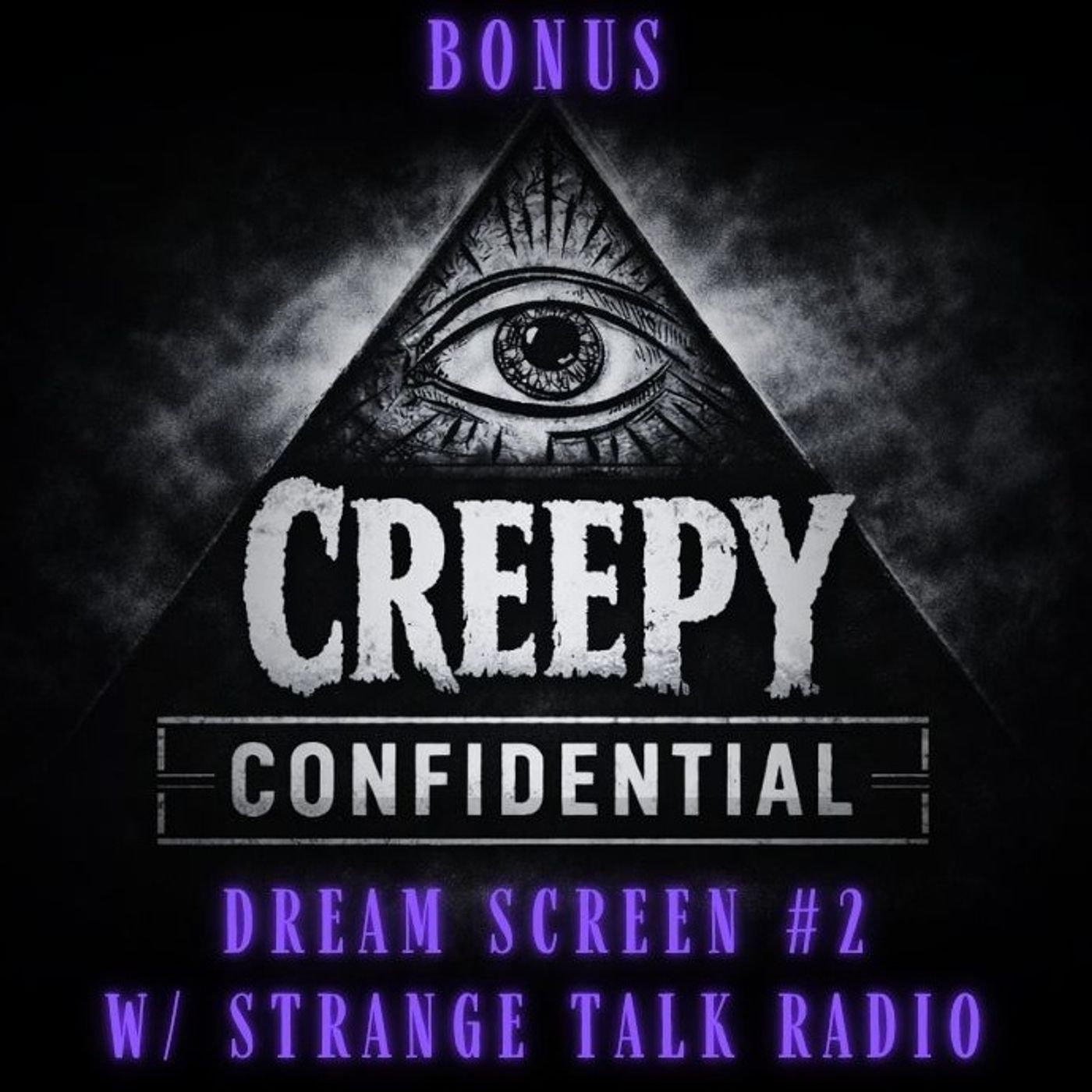 Dream Screen #2 with Strange Talk Radio : Dream Interpretation & The Subconscious Mind Dream Screen #2 with Strange Talk Radio : Dream Interpretation & The Subconscious Mind