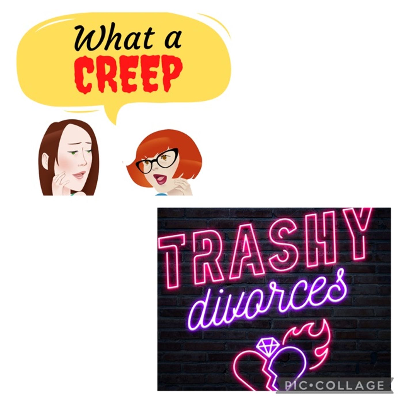 What a Creep (Bonus!): Interview with Trashy Divorces podcast & celebrity divorces - podcast episode cover