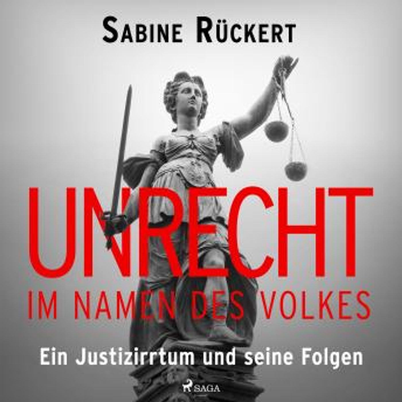 [German] - Unrecht im Namen des Volkes by Sabine Rückert episode artwork