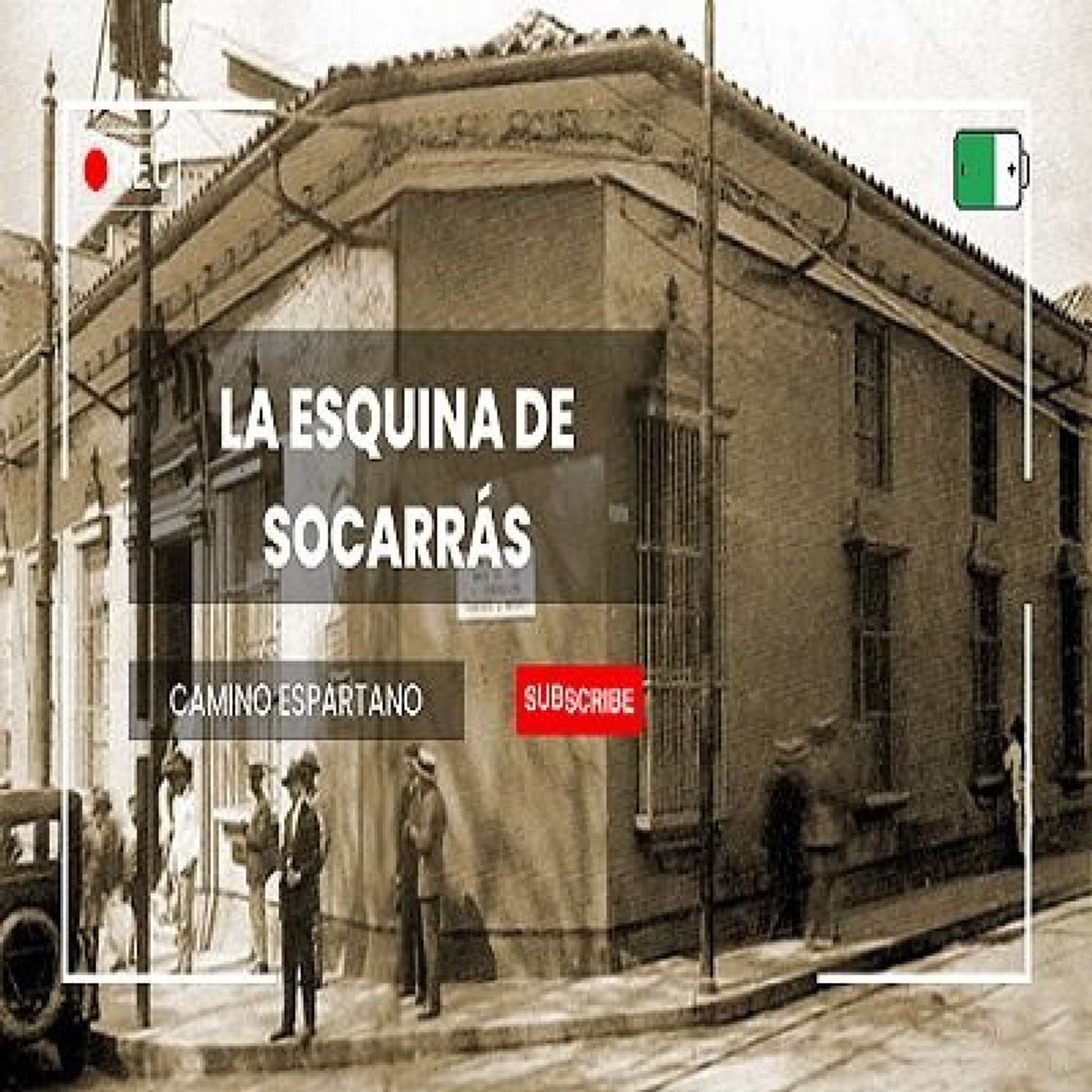 "La Esquina de Socarrás: Un Rincón en La Candelaria con Historia y Leyendas" episode artwork