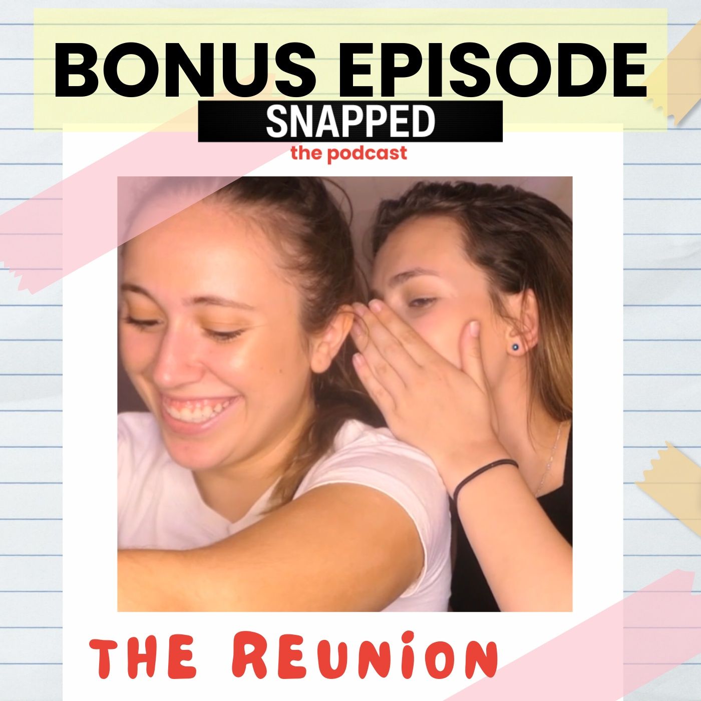 SNAPPED: The Podcast