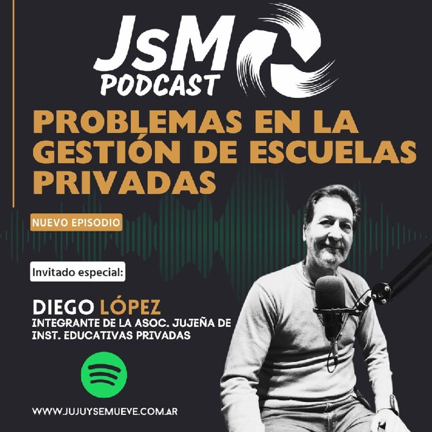 Diego López, integrante de la Asociación jujeña de instituciones educativas privadas episode artwork