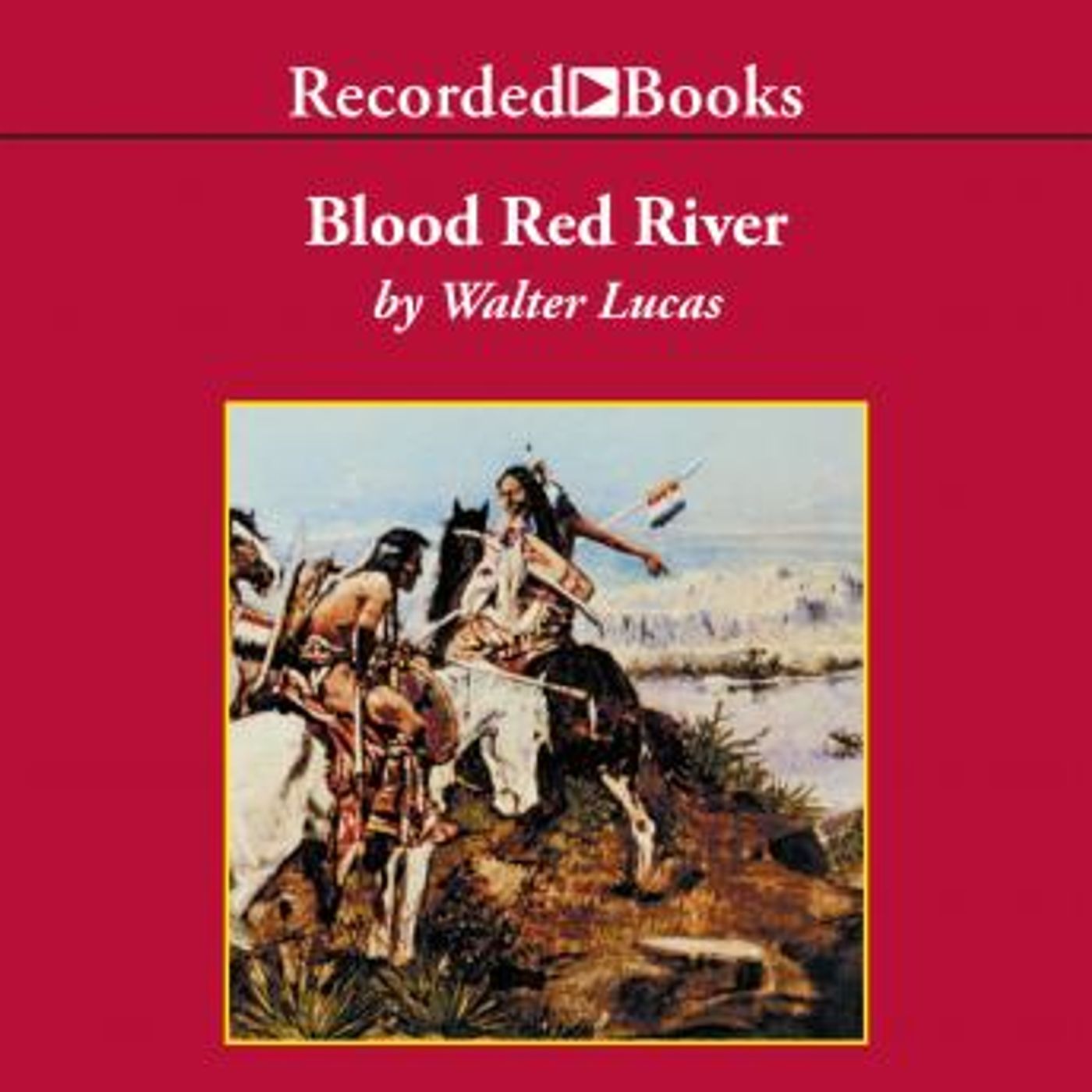 Blood Red River by Walter Lucas episode artwork
