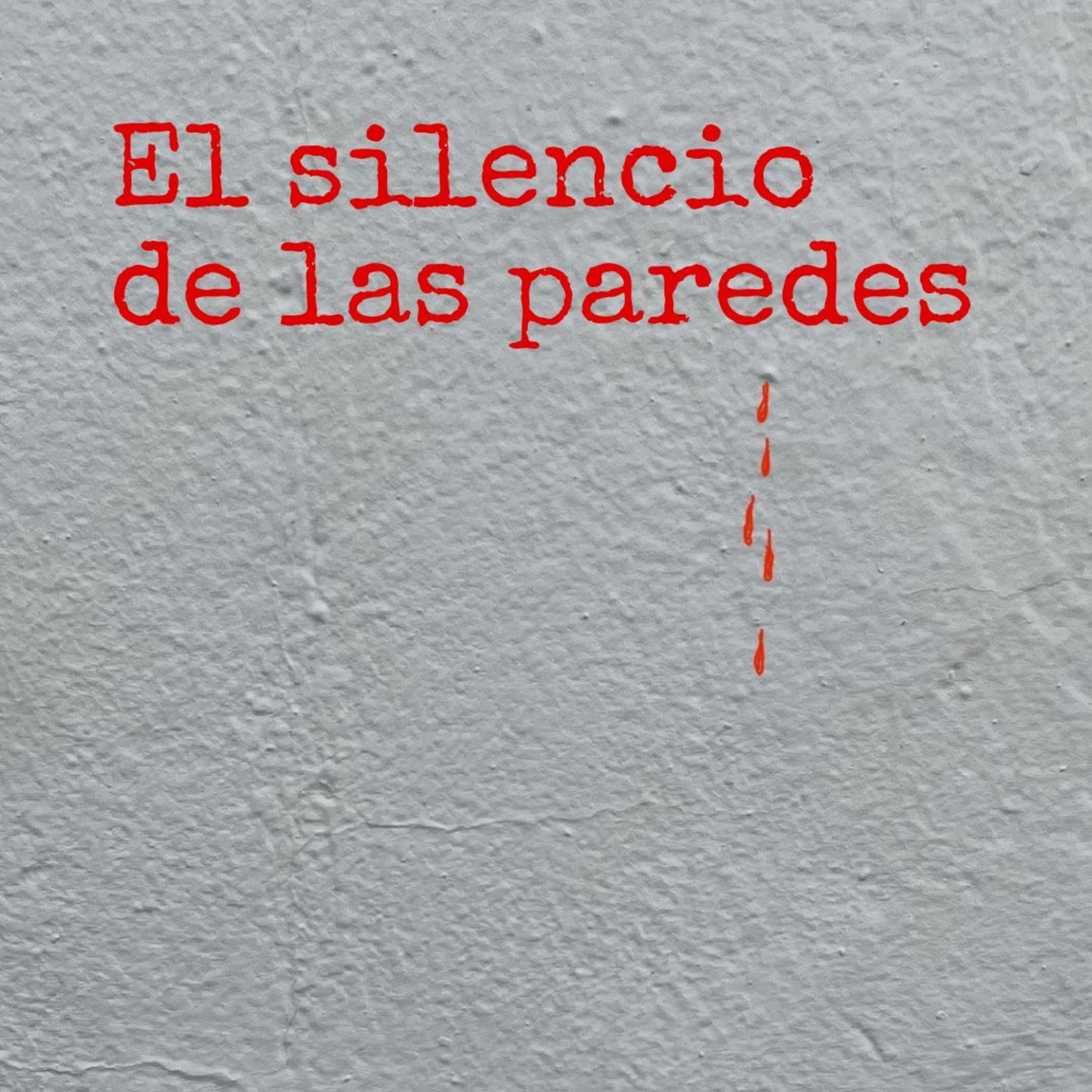 El silencio de las paredes. Completo.