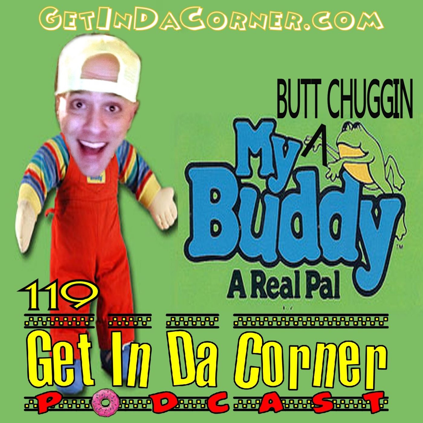 My Butt Chuggin Buddy and Me - GIDC 119 episode artwork