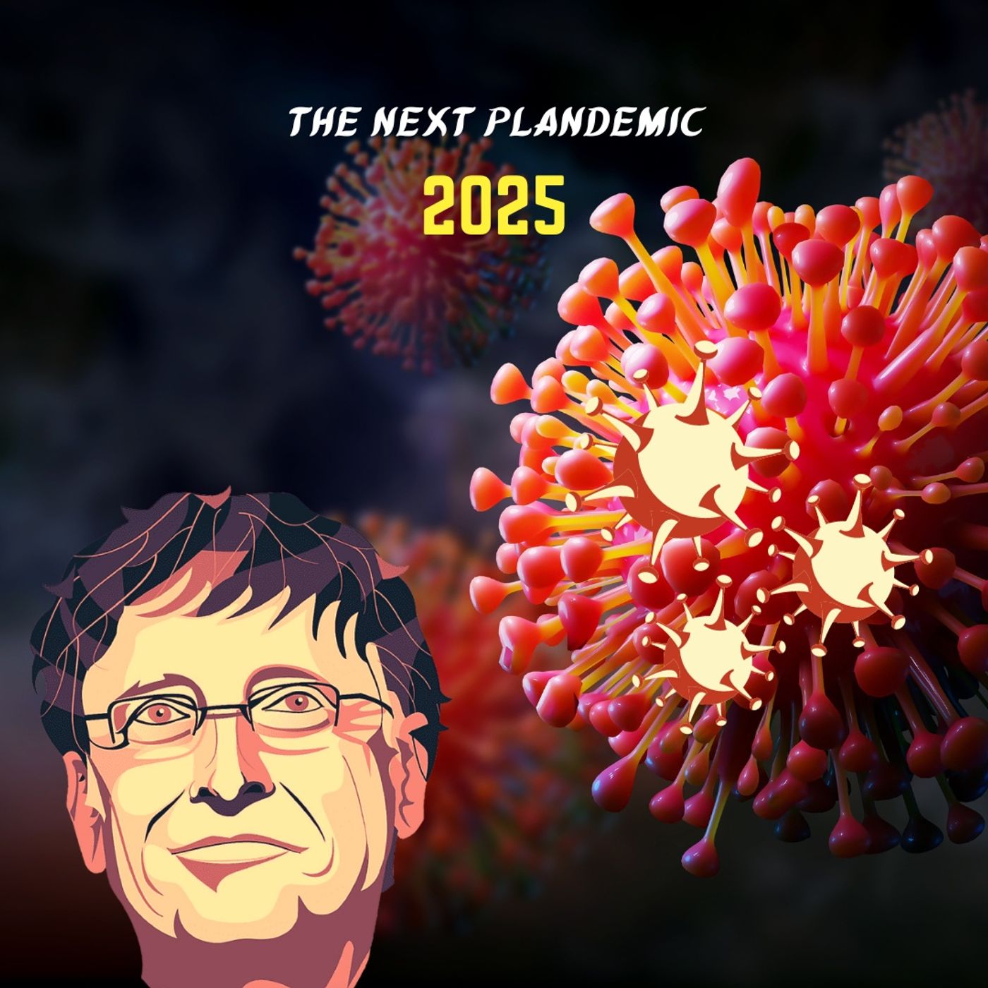 Episode 210- The Next Plandemic 2025 episode artwork