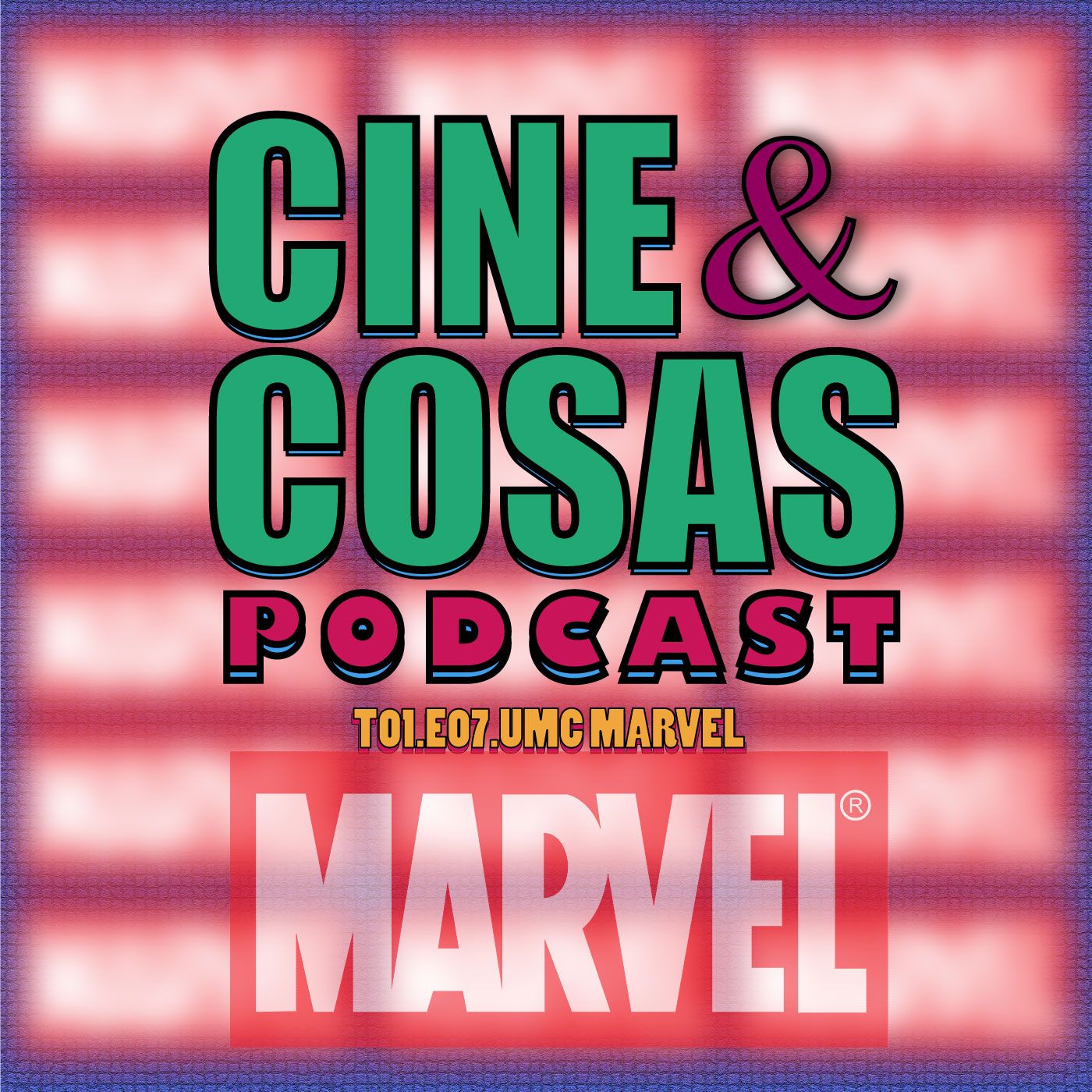 T01.E07.UMC de Marvel (Con Julio Larreta)