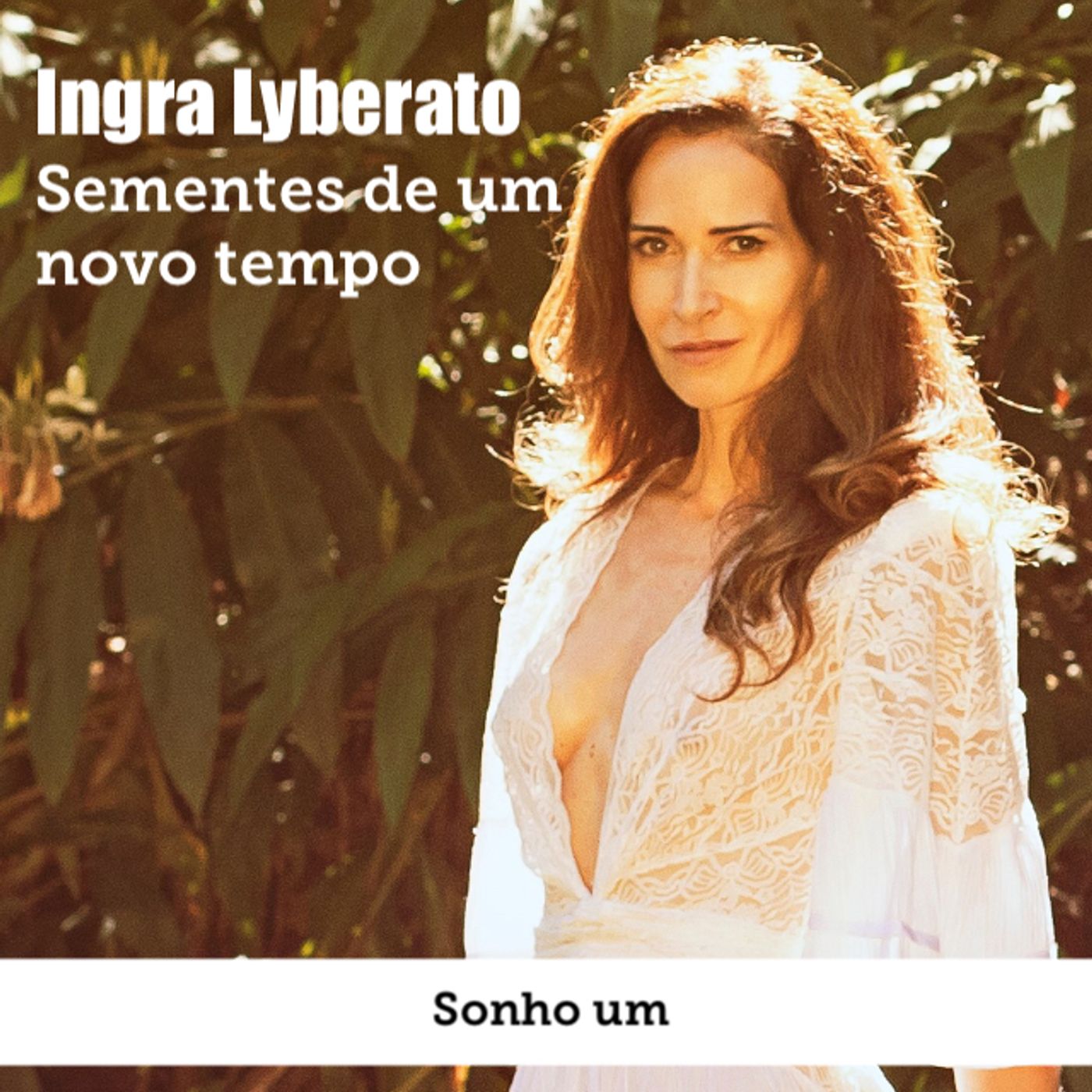 Ingra Lyberato, Sementes de Um Novo Tempo (Podcast 1)