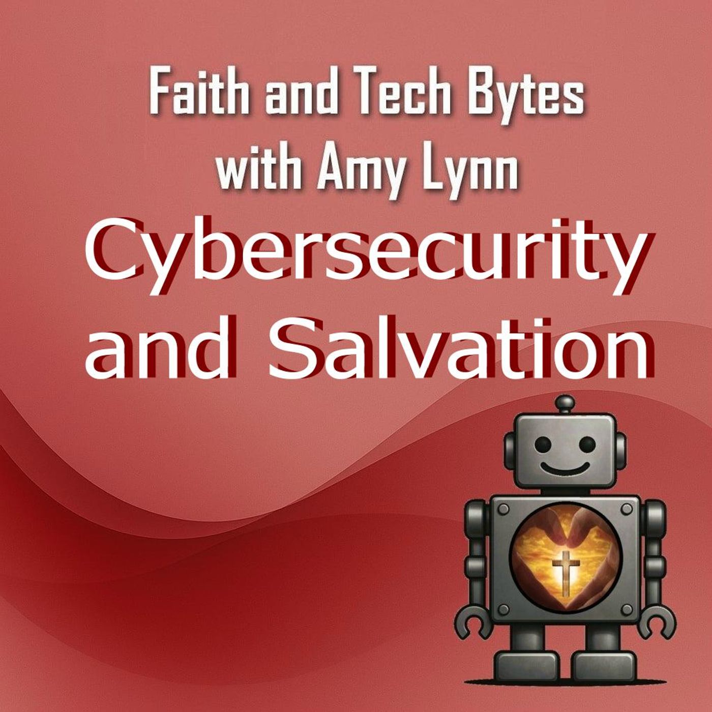 Cybersecurity and Salvation Cybersecurity and Salvation