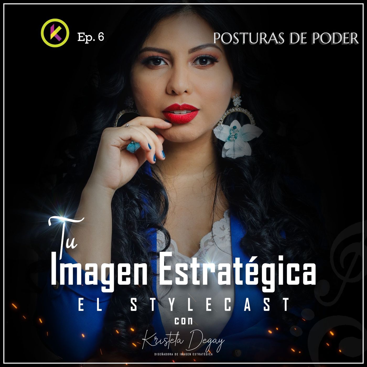 Ep.6 POSTURAS DE PODER episode artwork