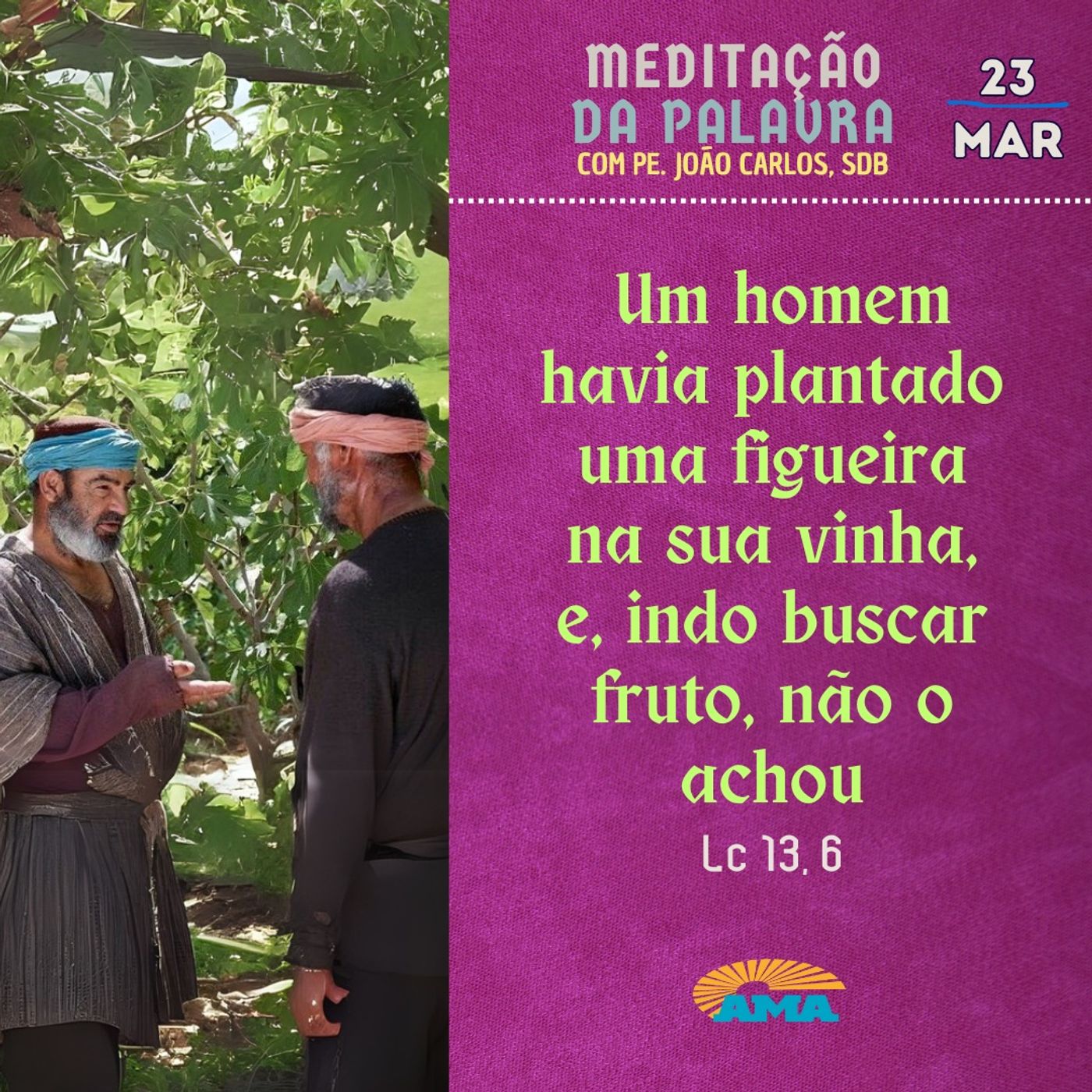 23 de Março - Meditação da Palavra do Senhor