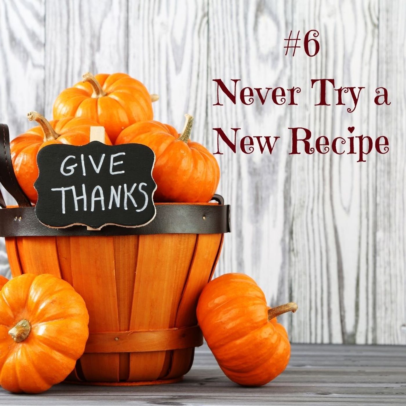 The 12 No-no\'s of Thanksgiving