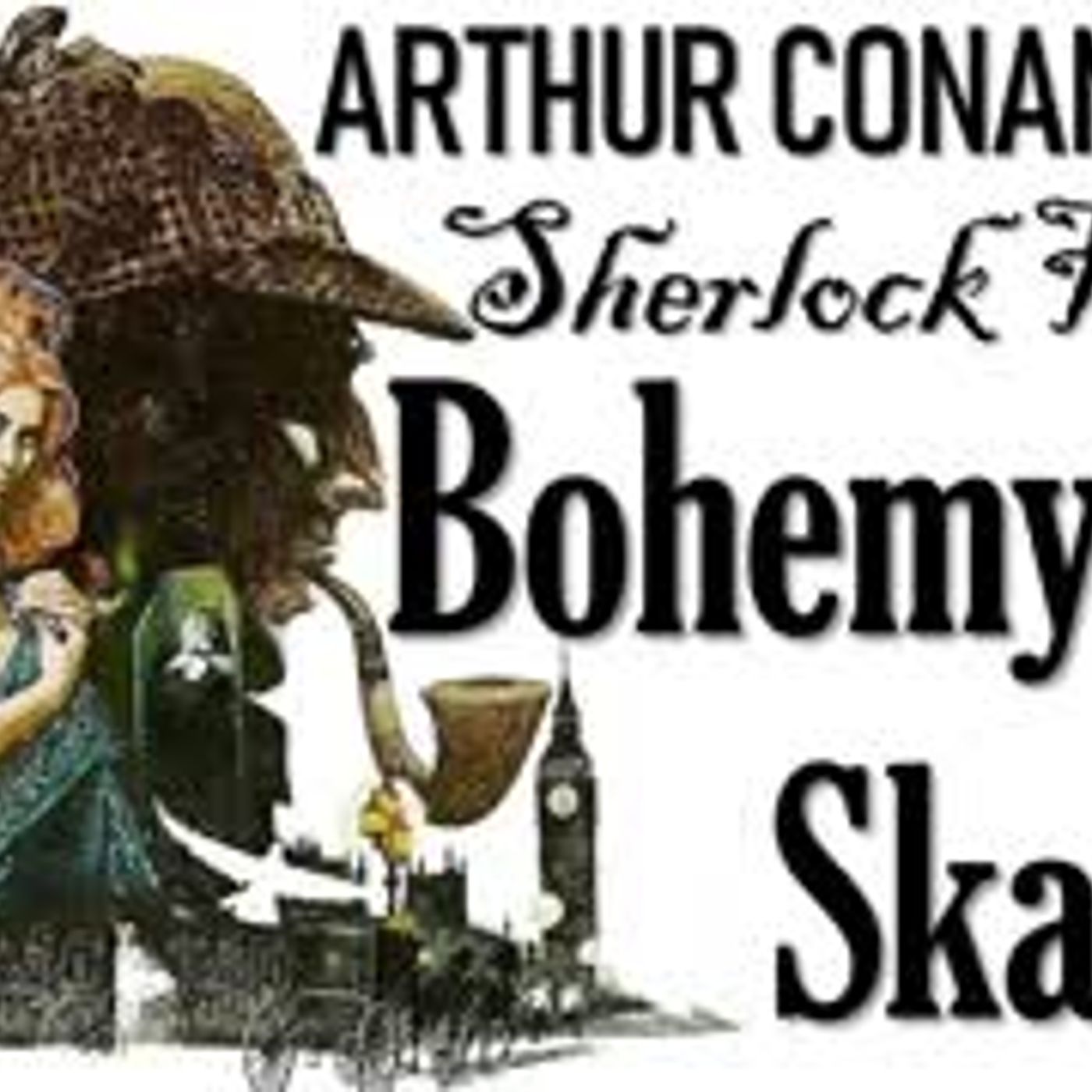 Bohemya'da Skandal  Sherlock Holmes Arthur Conan Doyle sesli kitap tek parça