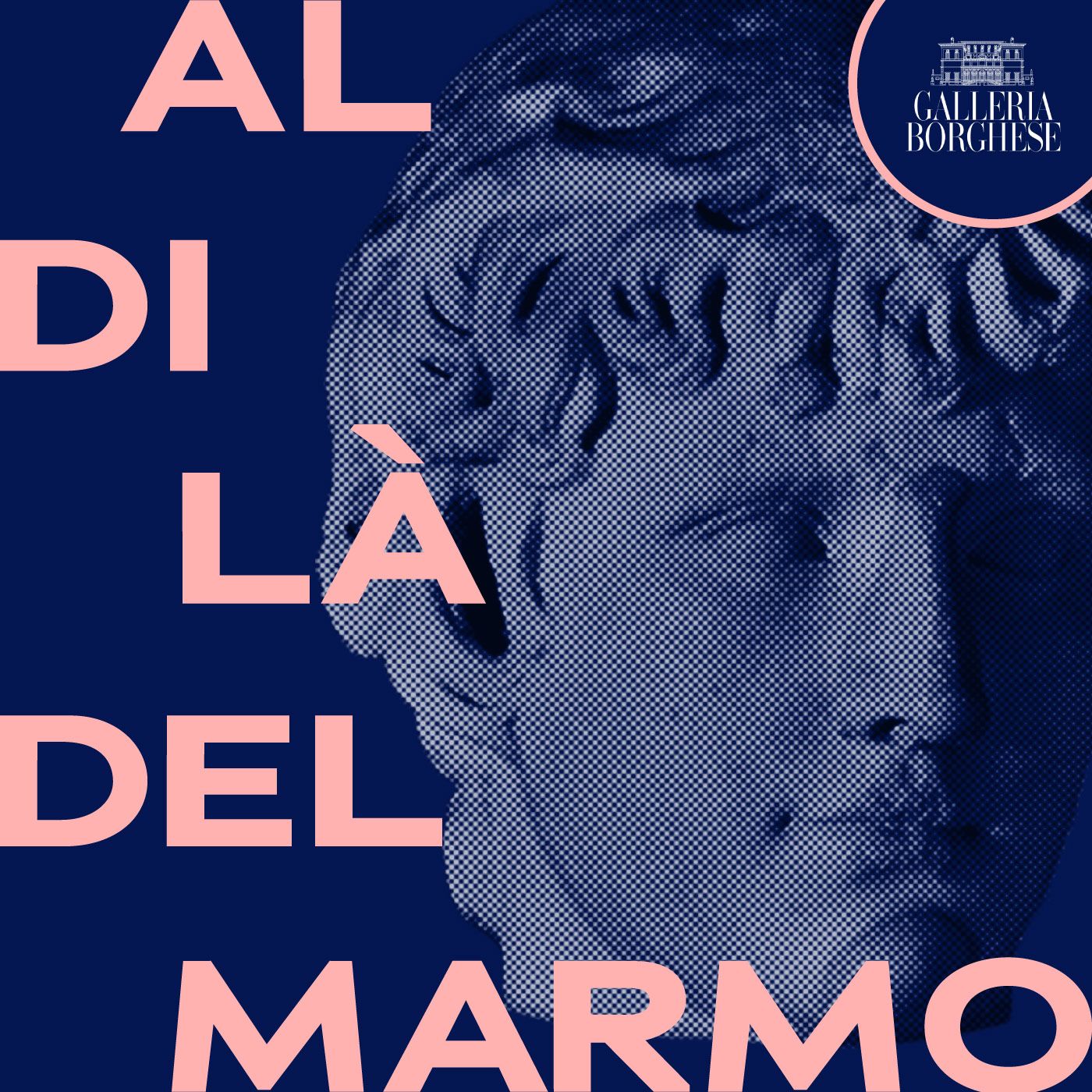 Al di là del Marmo - Stagione 1 podcast artwork