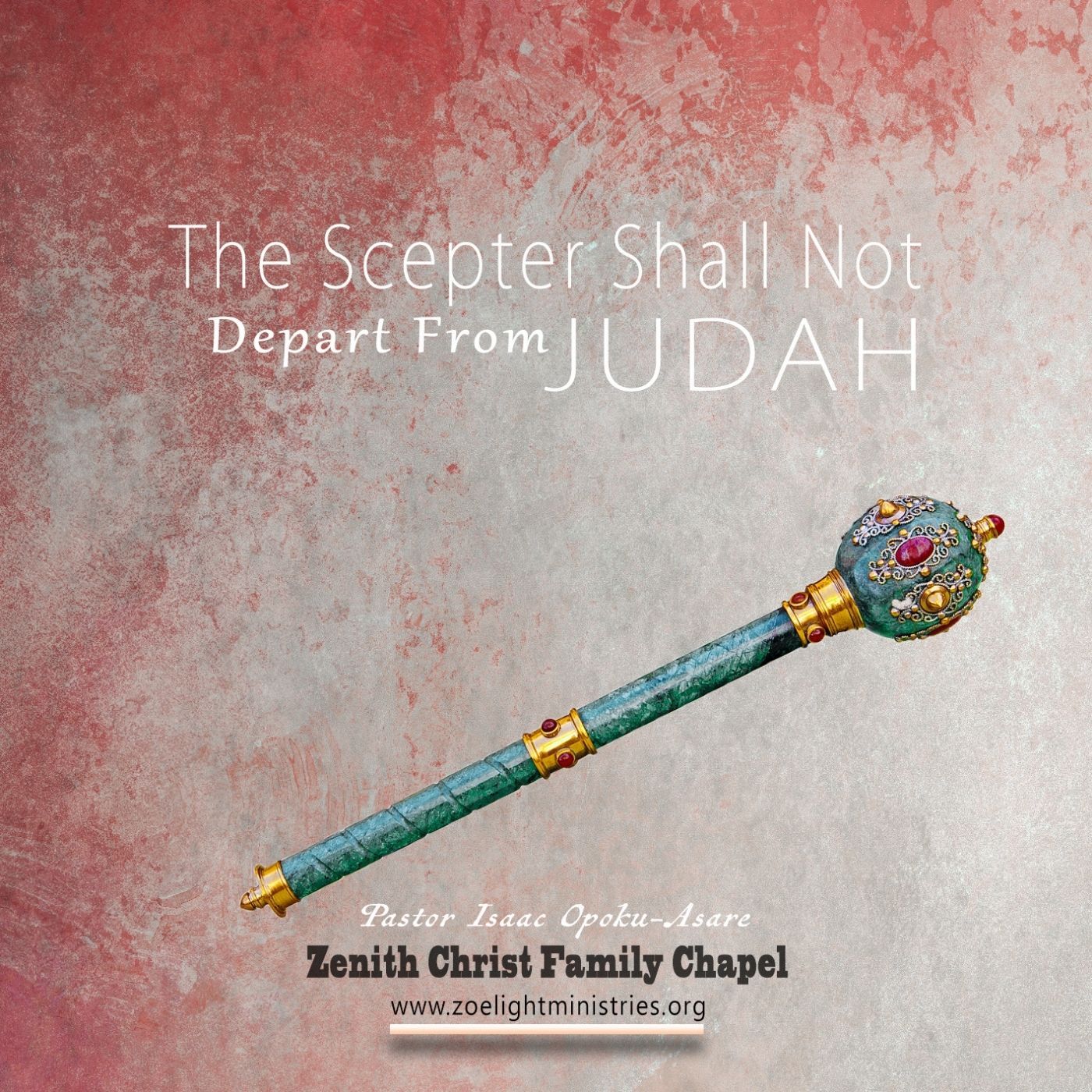 The Scepter Shall Not Depart From Judah -Rev. Dr. Isaac Opoku-Asare episode artwork