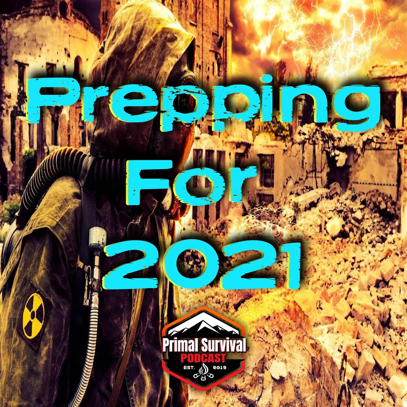 Prepping for 2021 Survival Podcast episode artwork