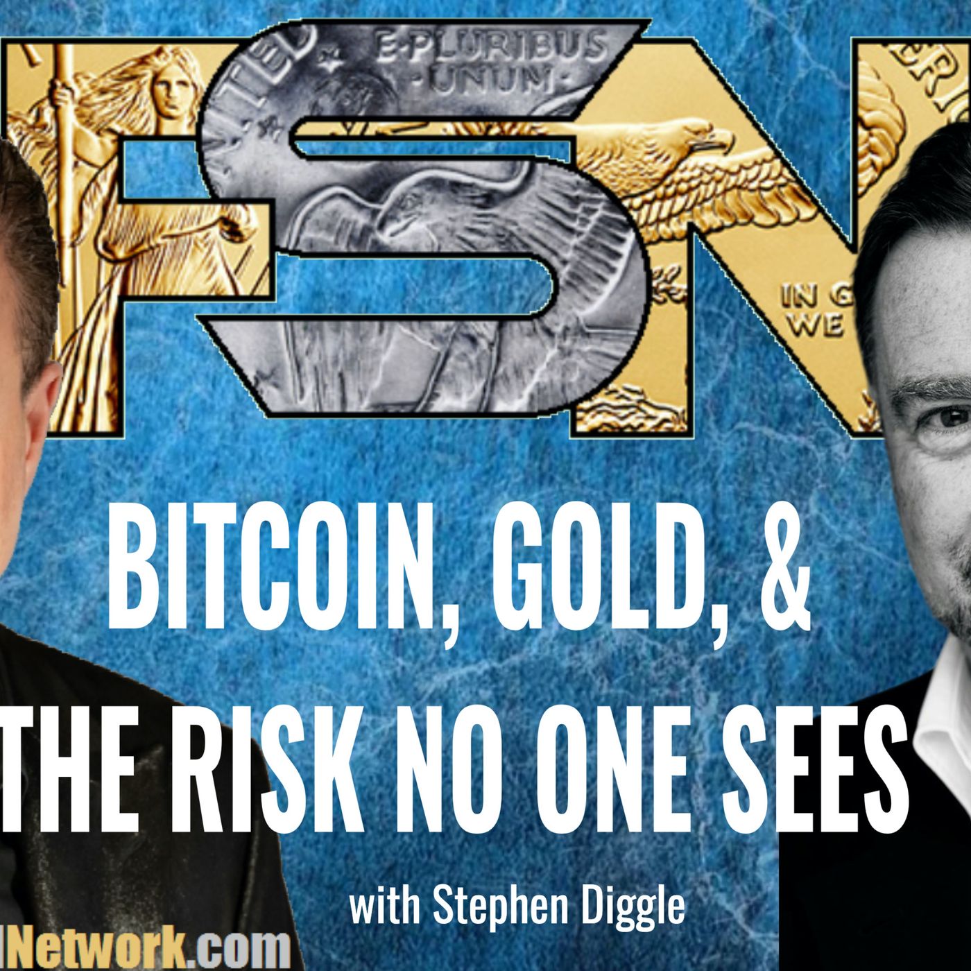 Bitcoin, Gold, and the Risk No One Sees - Steve Diggle #6308