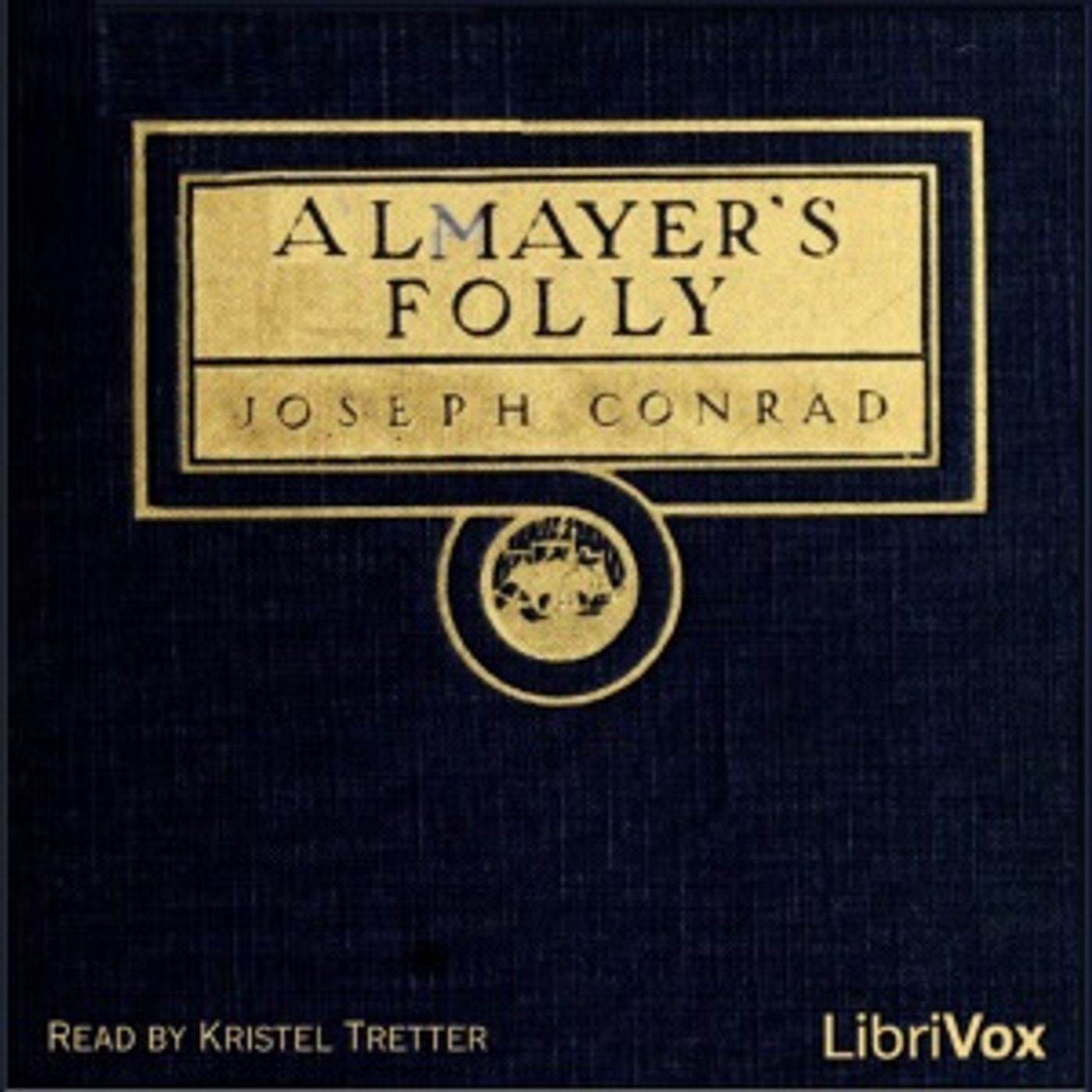 Joseph Conrad - Almayer's Folly cover art