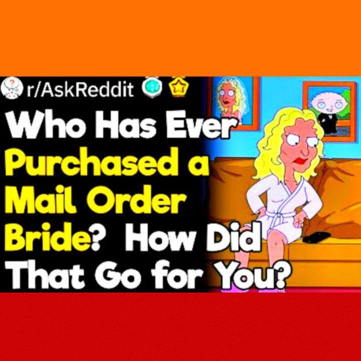 What Are Your Mail Order Bride Stories? episode artwork