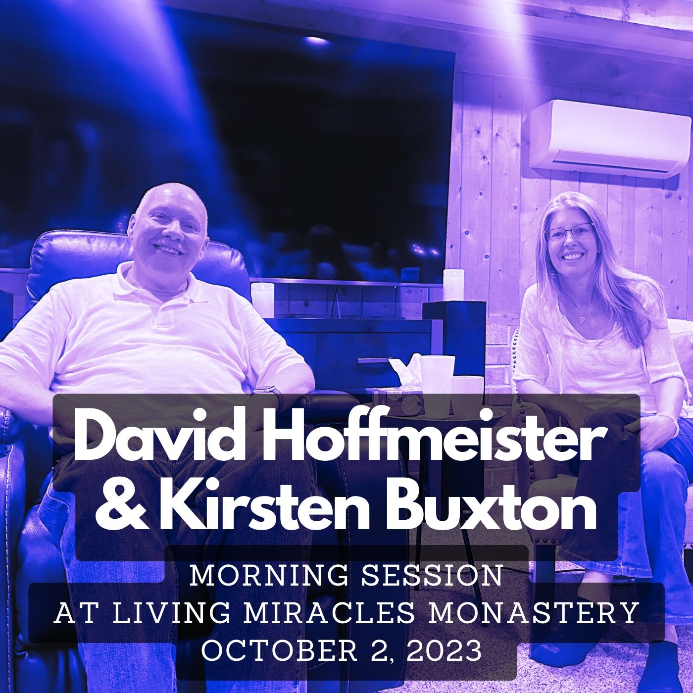 #5 Morning Session, Mystical Community Living Retreat with David Hoffmeister & Kirsten Buxton episode artwork