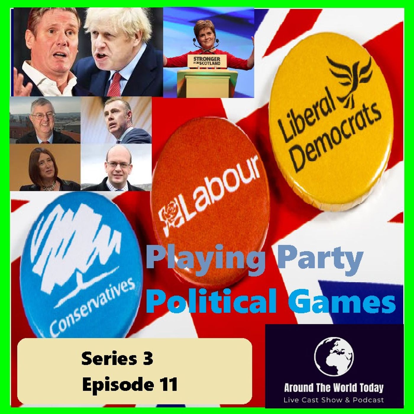 Around The World Today Series 3 Episode 11 - Playing party political games episode artwork