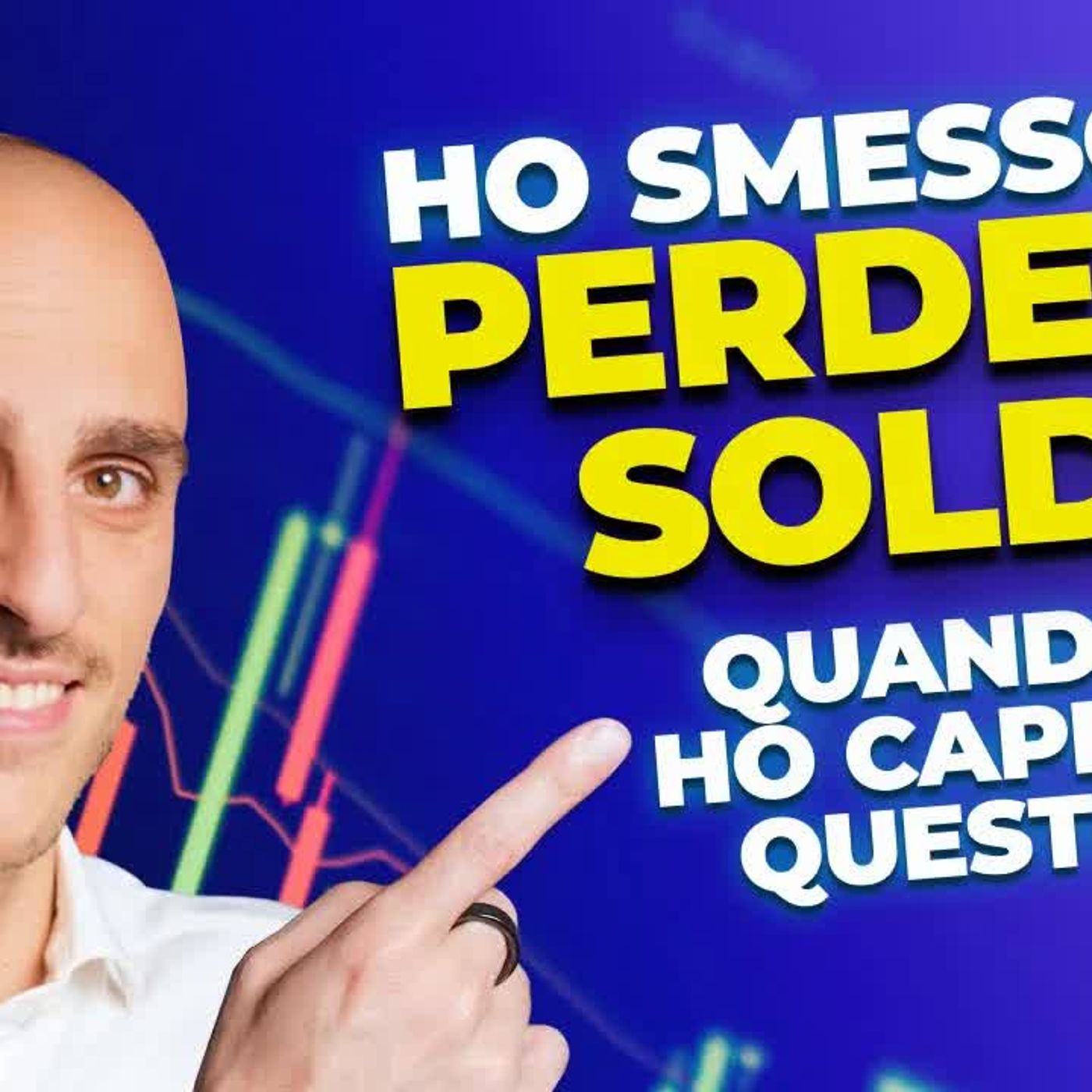 Da perdente a vincente： come ho smesso di perdere soldi con questo semplice cambiamento! episode artwork