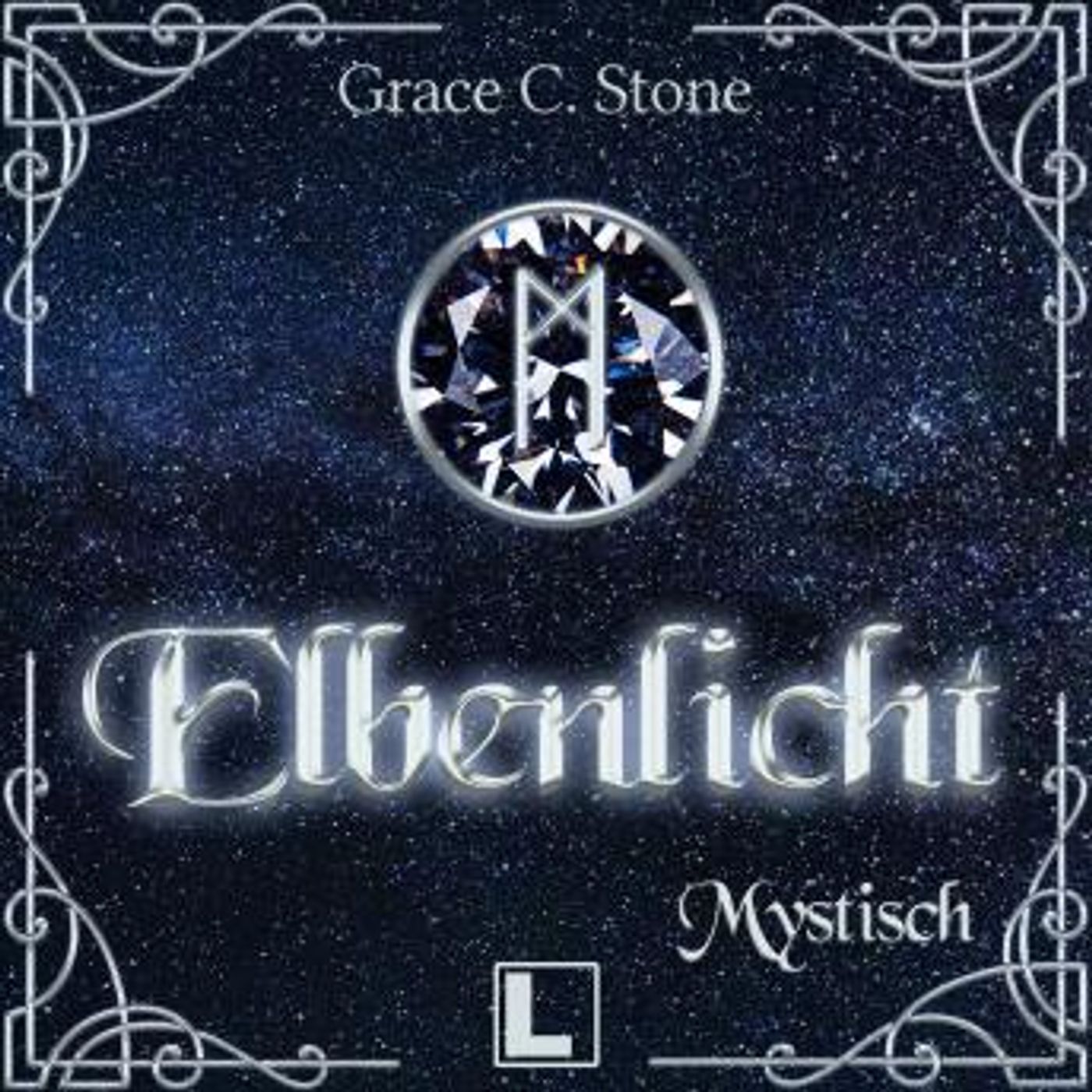 [German] - Mystisch - Elbenlicht Saga, Band 5 (ungekürzt) by Grace C. Stone episode artwork