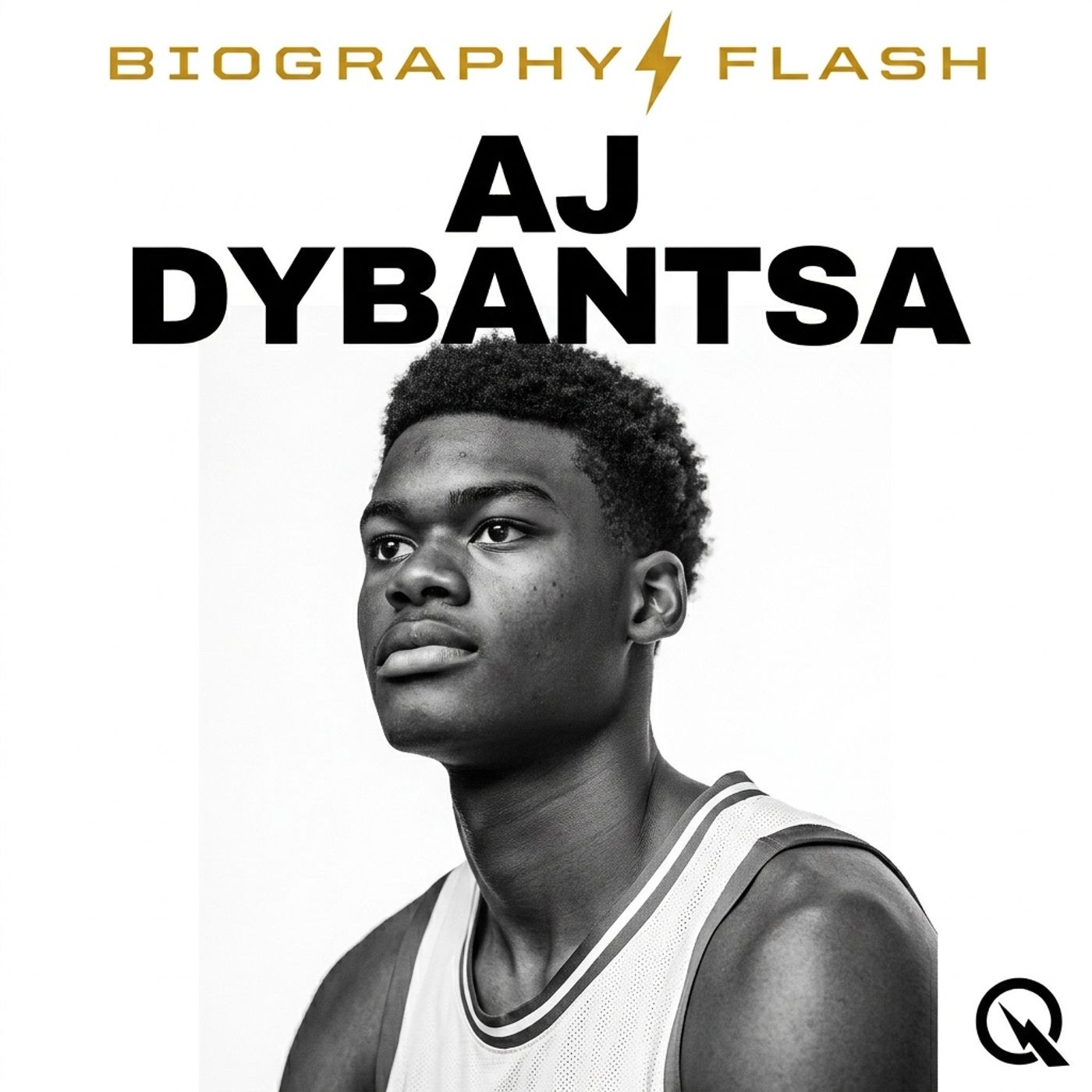 AJ Dybantsa - Biography Flash cover