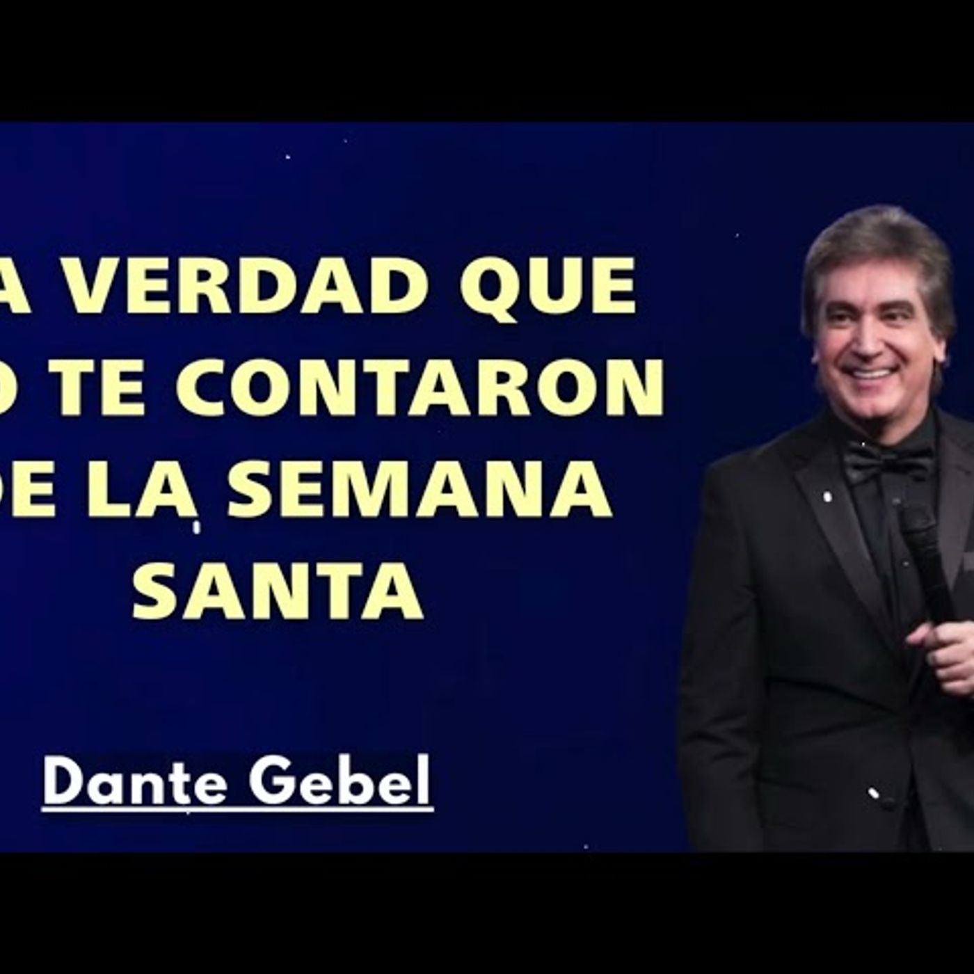 La VERDAD que NO TE CONTARON de la SEMANA SANTA - Predicas de Dante Gebel