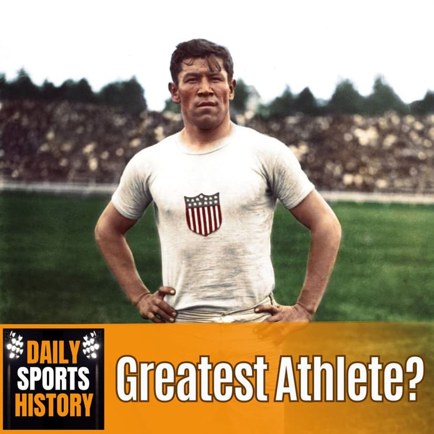 Jim Thorpe’s 1912 Olympic Decathlon: The Day the World Met Its Greatest Athlete episode artwork