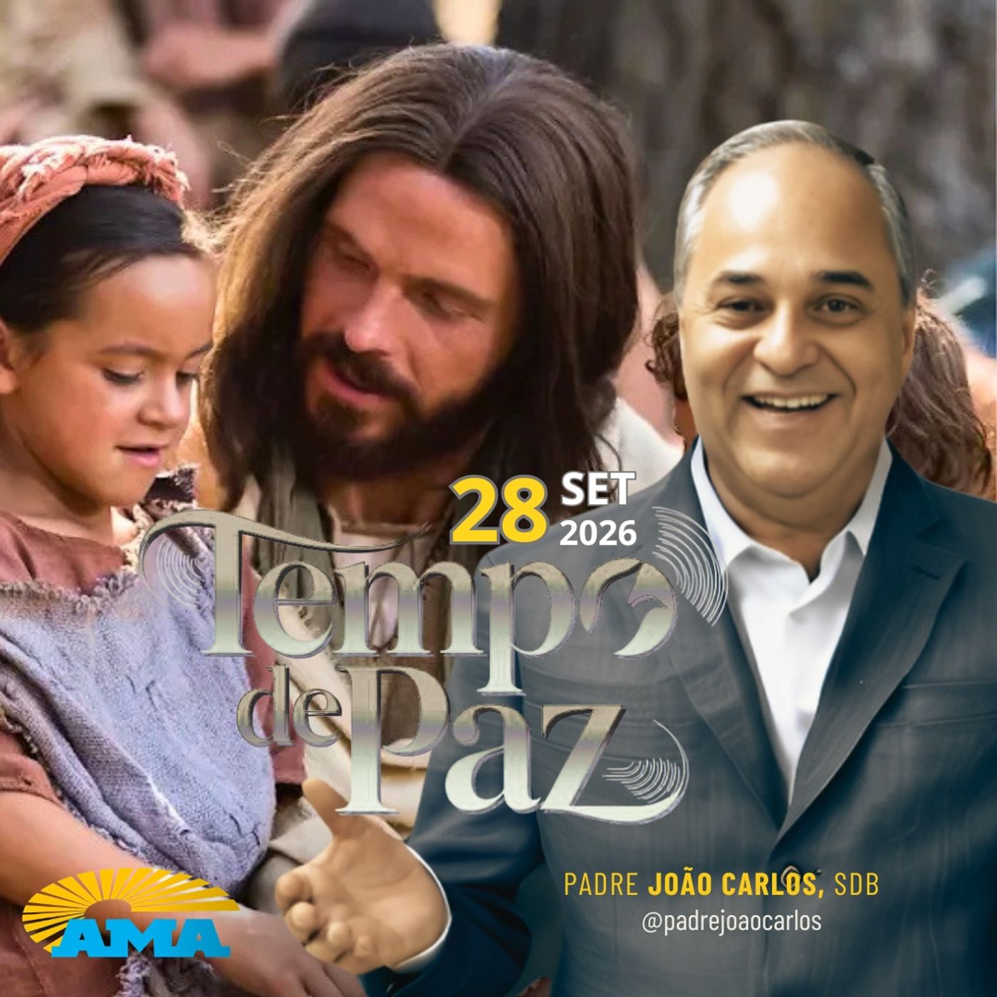 28/09/26 - Programa Padre João Carlos | Tempo de Paz